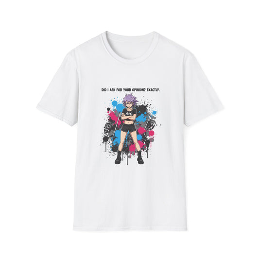 Bold Anime Girl Attitude T-Shirt – “Did I Ask for Your Opinion? Exactly.” | Punk Goth Graphic Tee
