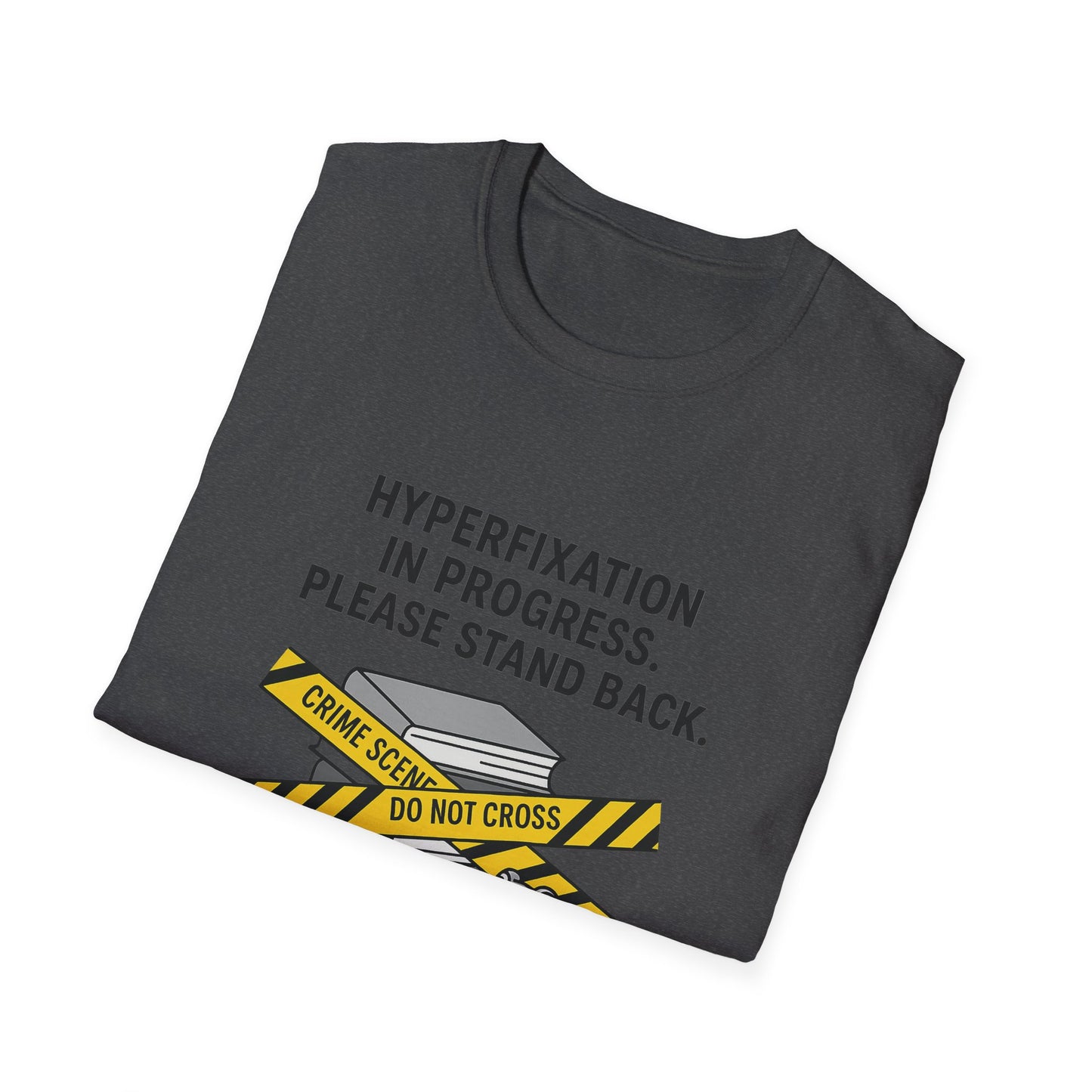Hyperfixation in Progress – Hobby Tee