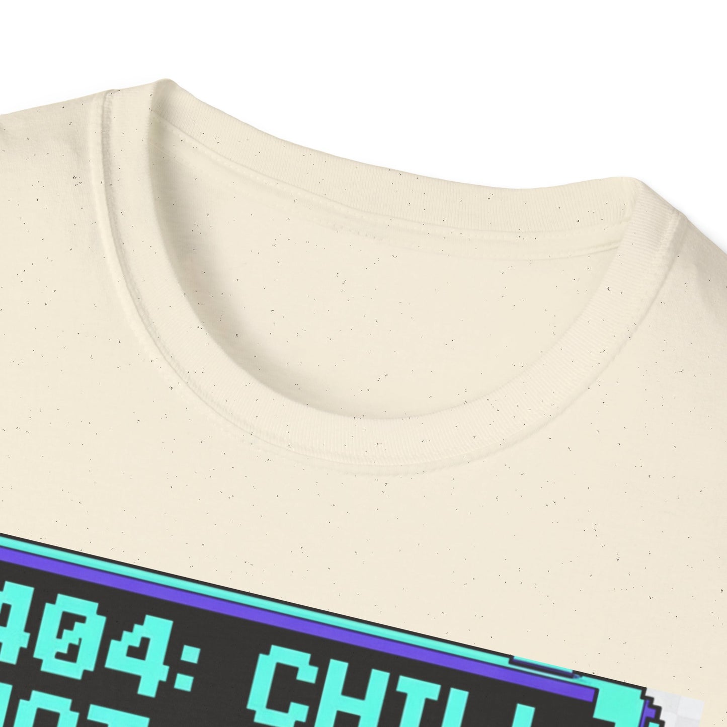 404 Chill Not Found T-Shirt, Gaming Tee for Fans, Casual Wear, Unique Gift for Gamers, Streetwear Style, Cool Graphic Shirt