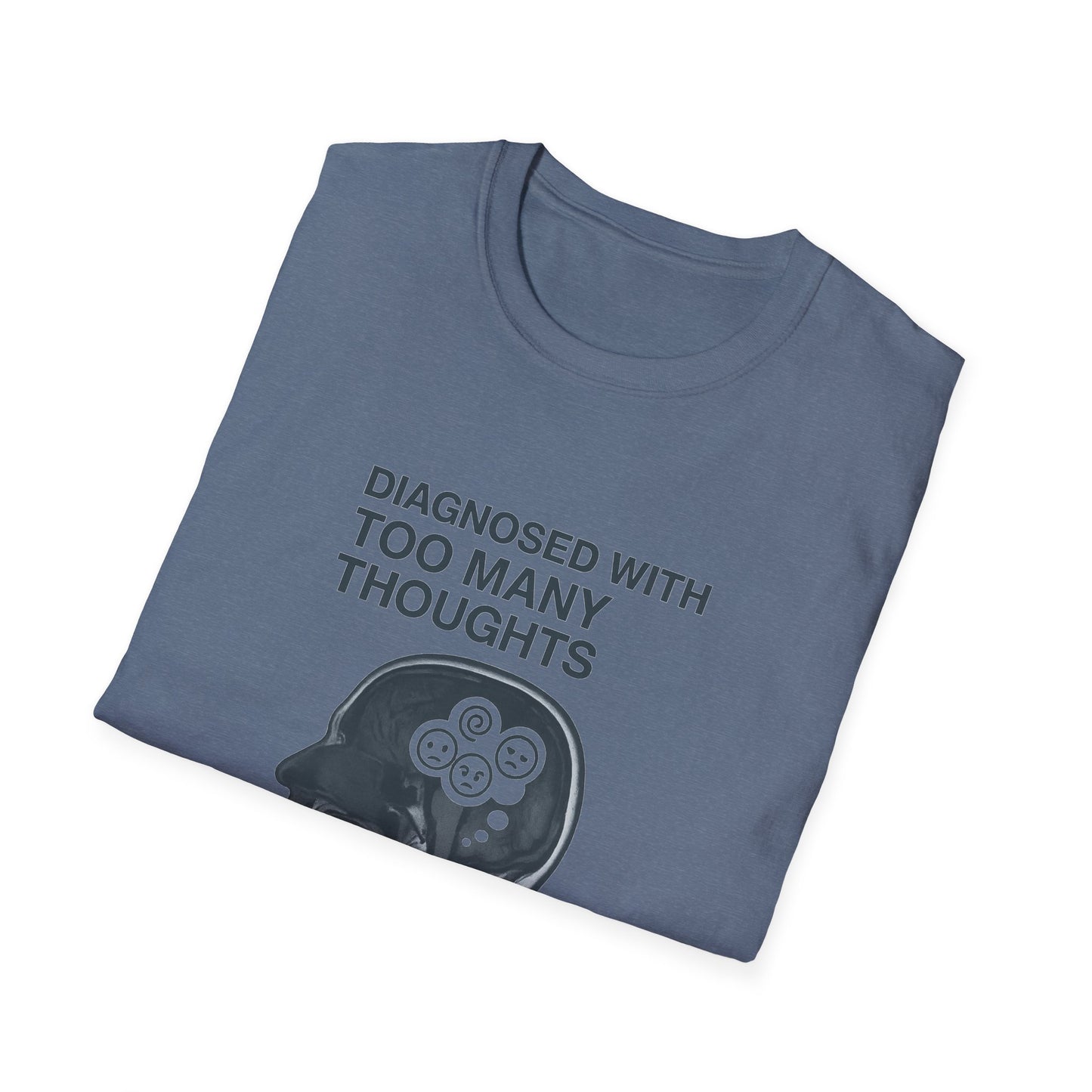 Diagnosed With Too Many Thoughts T-Shirt, Funny Mental Health Tee, Gift for Overthinkers, Unique Stress Relief Apparel, Unisex [...]