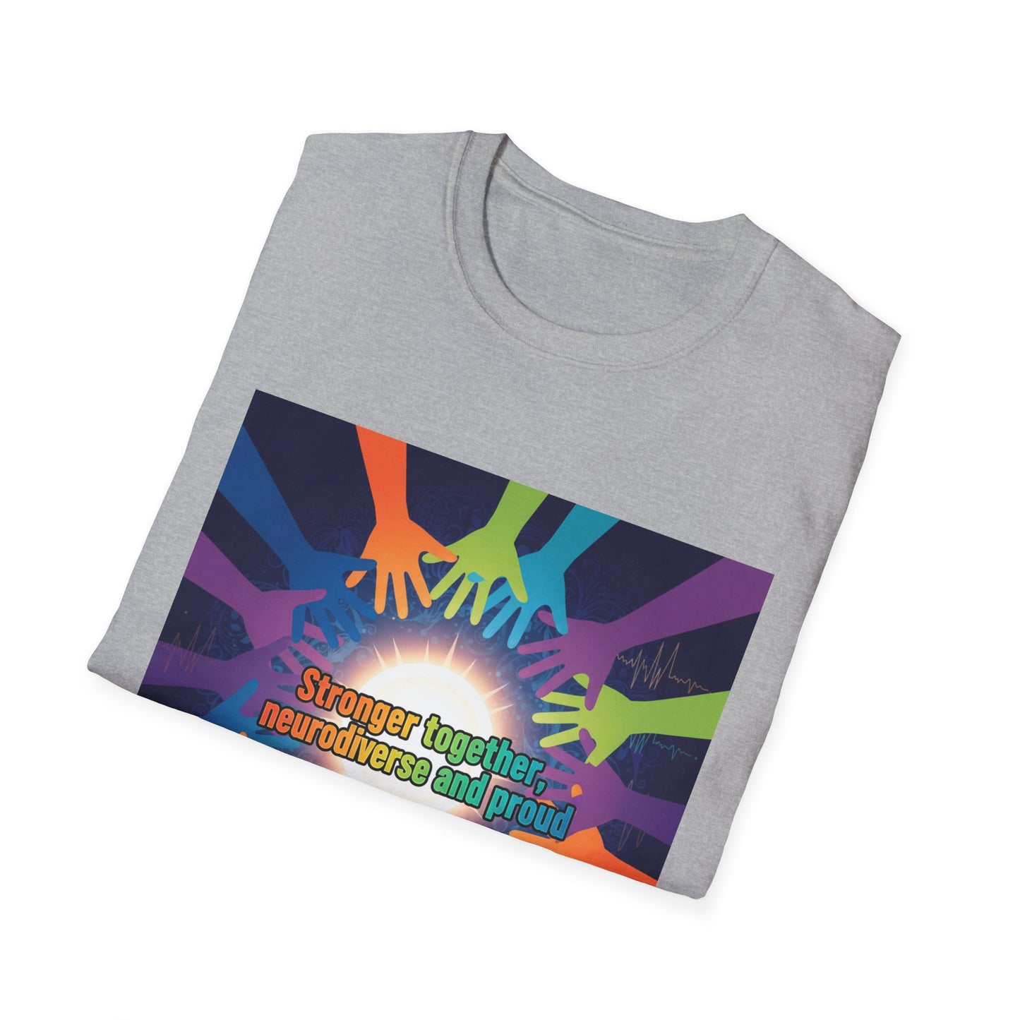 "Stronger Together, Neurodiverse and Proud" Unity T-Shirt – Colorful Hands Design on White Tee