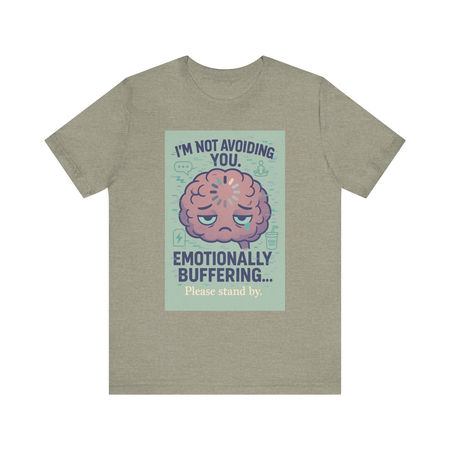Emotional Buffering Tee, Unisex Jersey Short Sleeve T-Shirt, Funny Graphic Tee, Unique Gift for Friends, Casual Wear, Stress Relief Apparel