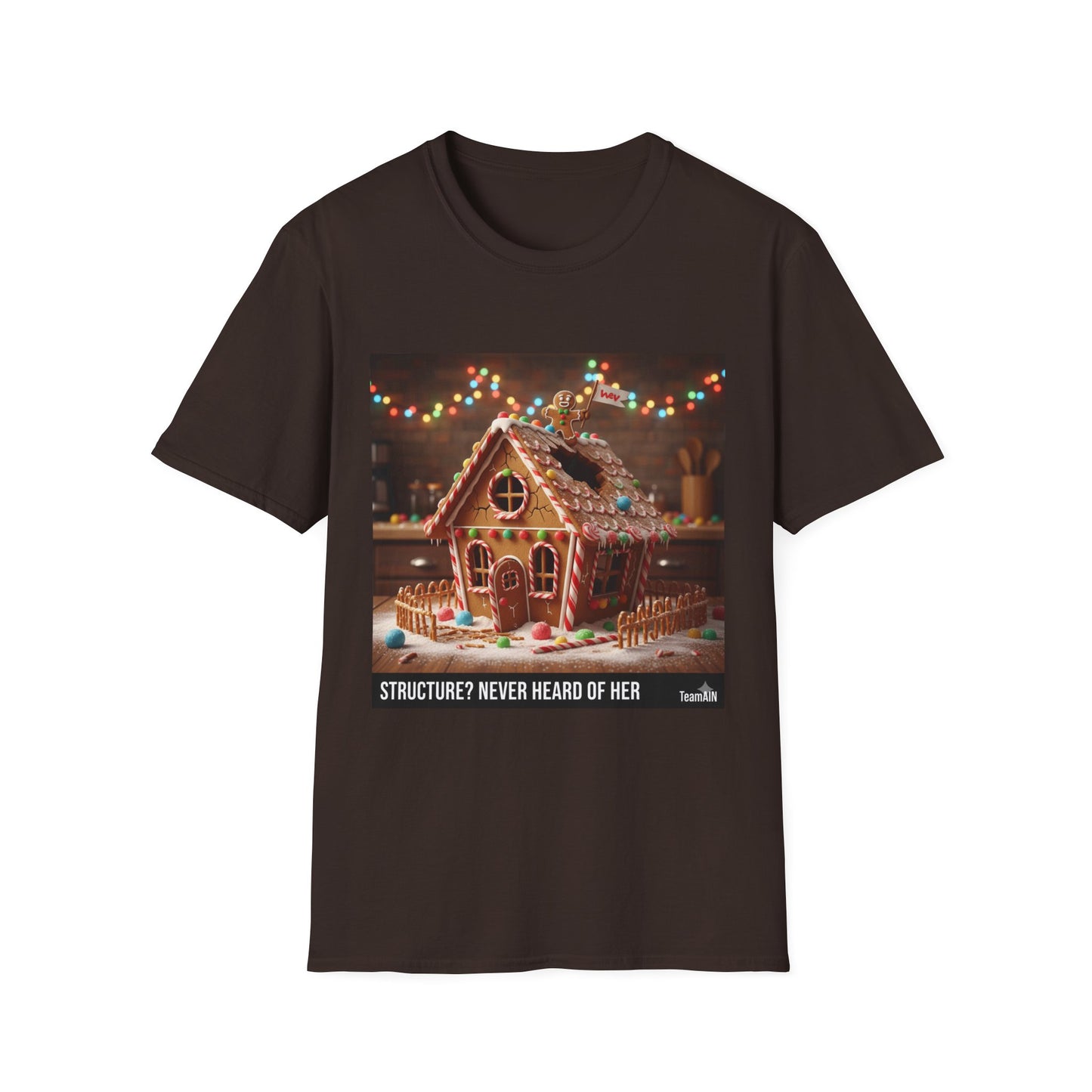 Structure? Never Heard of Her T-Shirt – Funny ADHD Holiday Tee