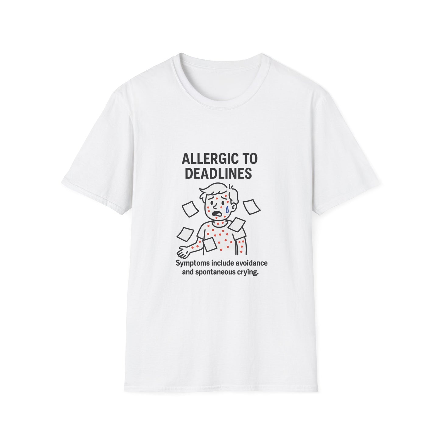 Funny Allergy to Deadlines T-Shirt, Gift for Students, Graphic Tee, Humor Shirt, Perfect for Birthdays, Relaxed Fit, Casual Wear