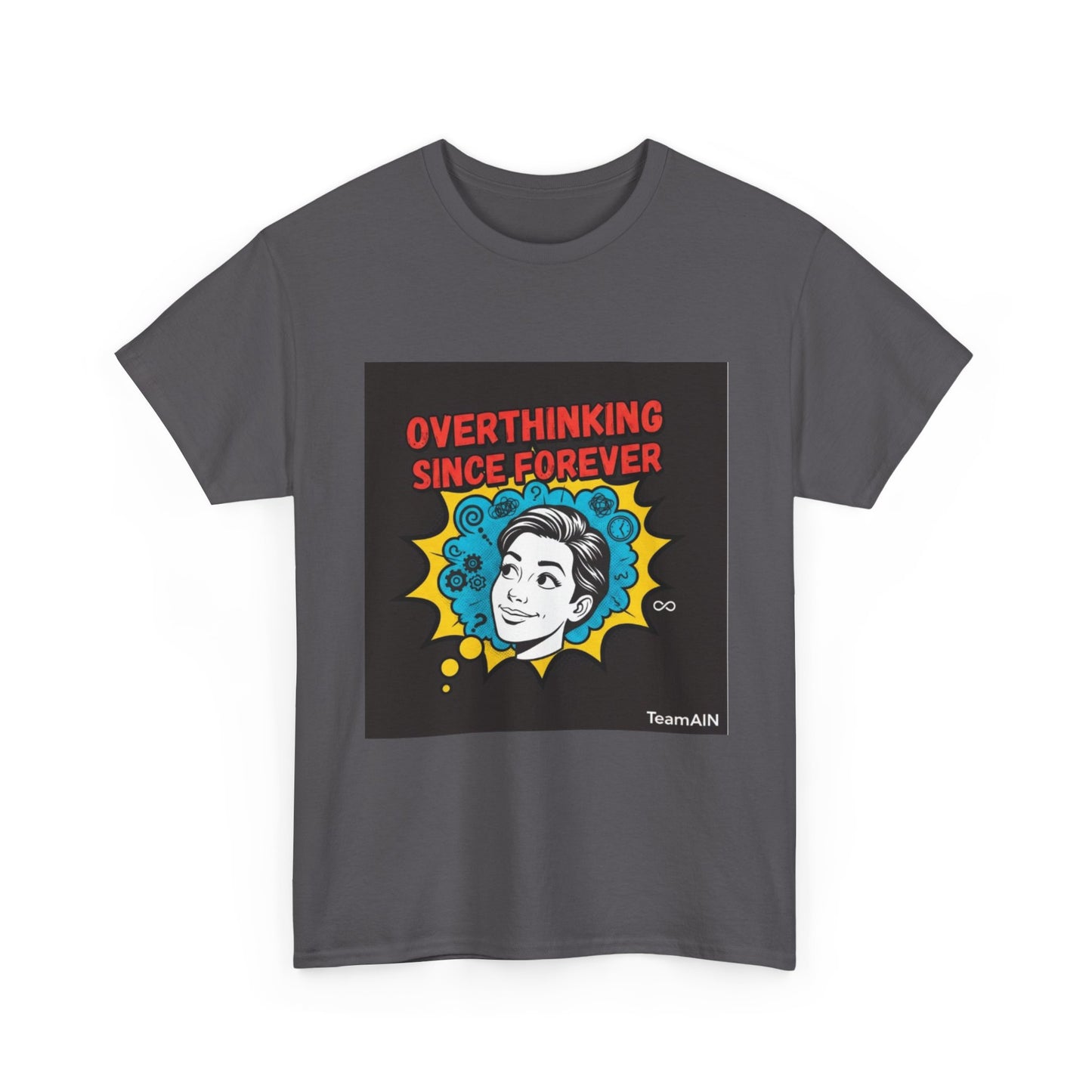 Overthinking Since Forever Shirt | Funny Neurodivergent Graphic Tee