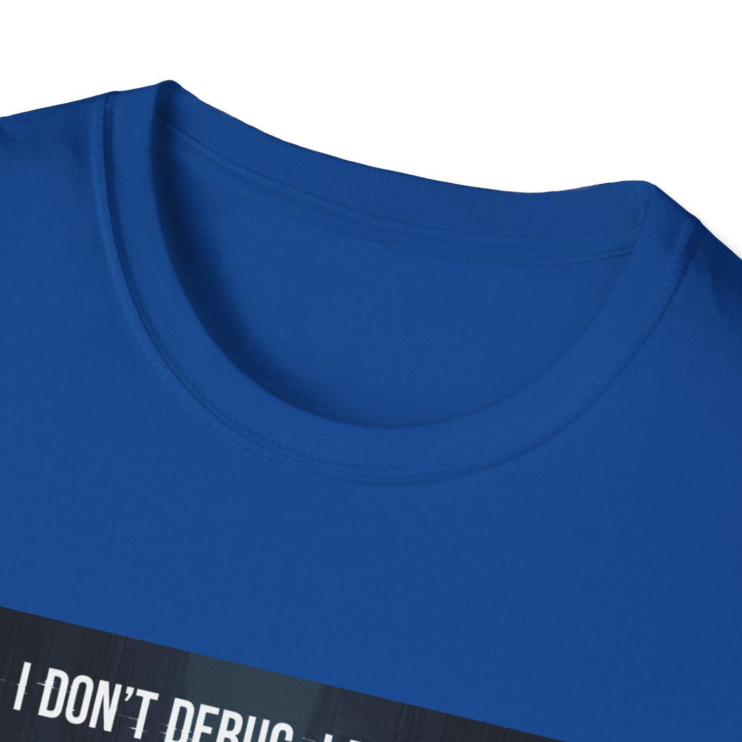 Cyberpunk Hacker T-Shirt – “I Don’t Debug, I Destroy” | Futuristic Coding Streetwear