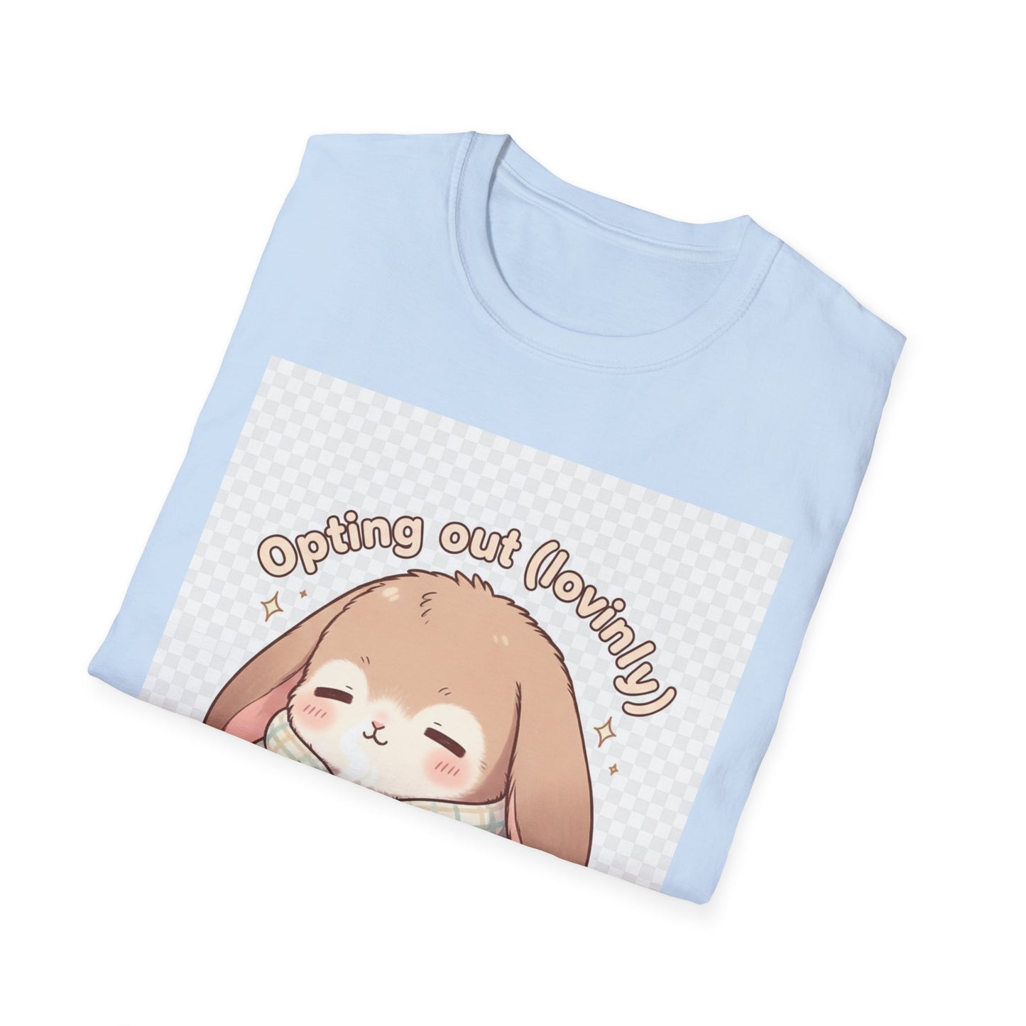 Opting Out Lovingly Bunny T-Shirt | Kawaii Self-Care Tee, Soft Mode Strategy Shirt, Cozy Neurospicy Anime Top