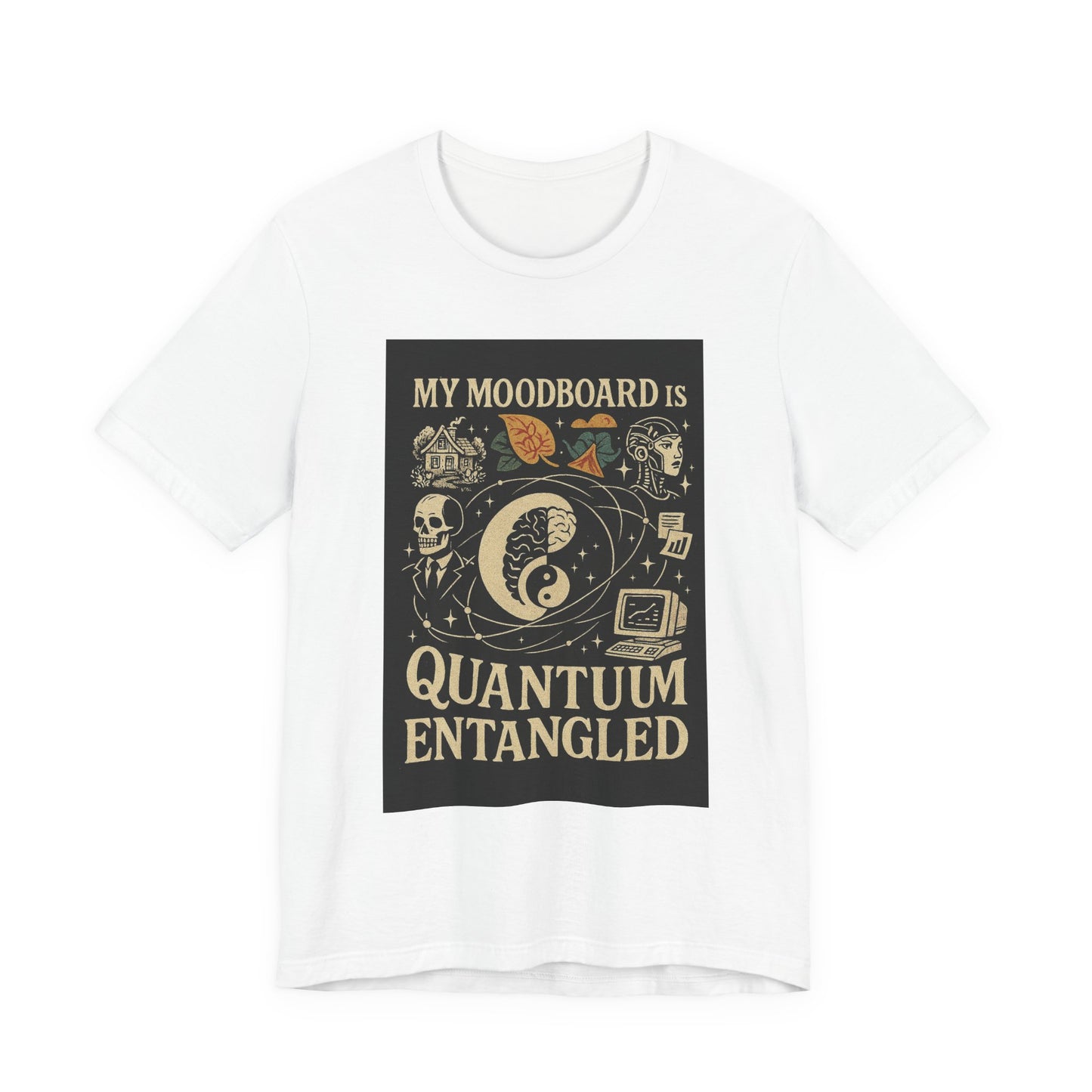 My Moodboard Is Anti-Quantum Entangled T-Shirt | Neurodivergent Aesthetic Chaos Tee | Cosmic Gothcore Geekwear