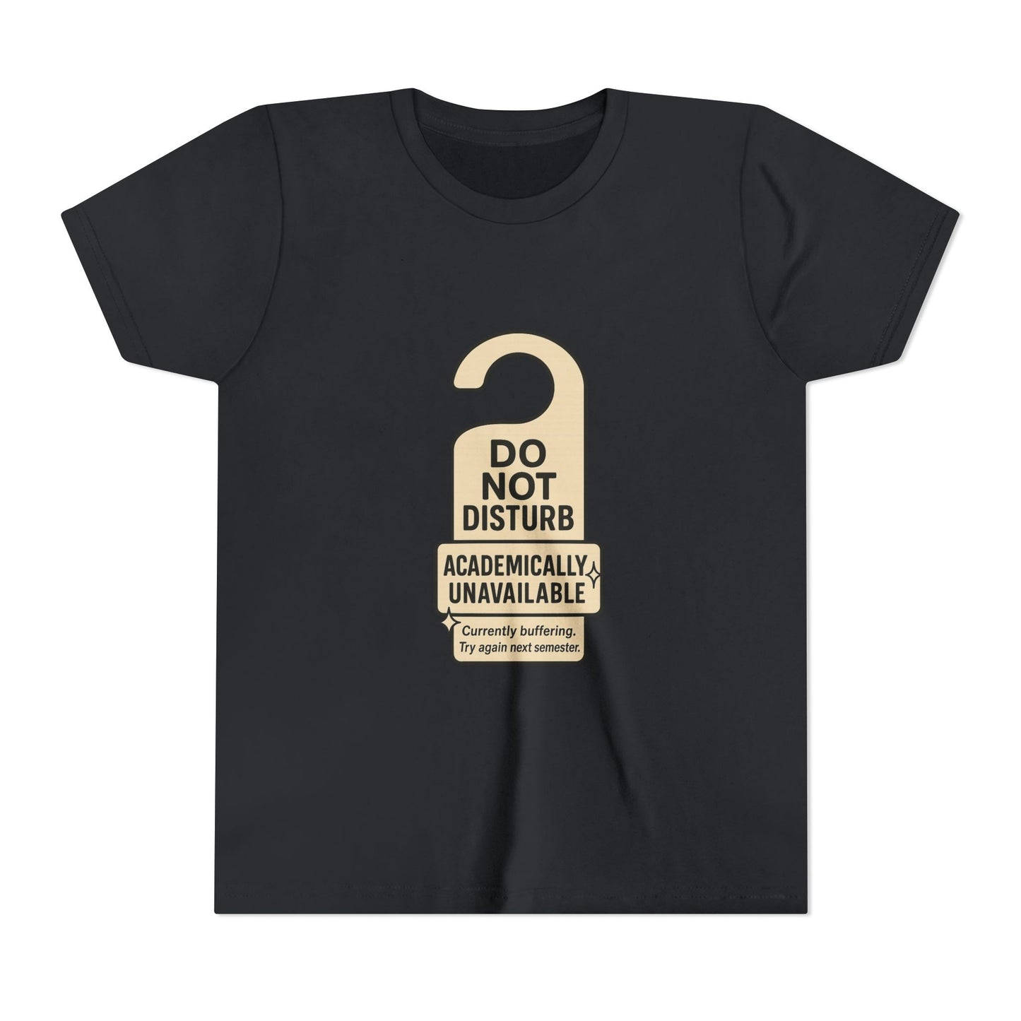 Academic Vibes Youth Tee, Do Not Disturb Shirt, School Wear, Fun Gift for Kids, Back to School Tee, Unavailable Sign T-Shirt
