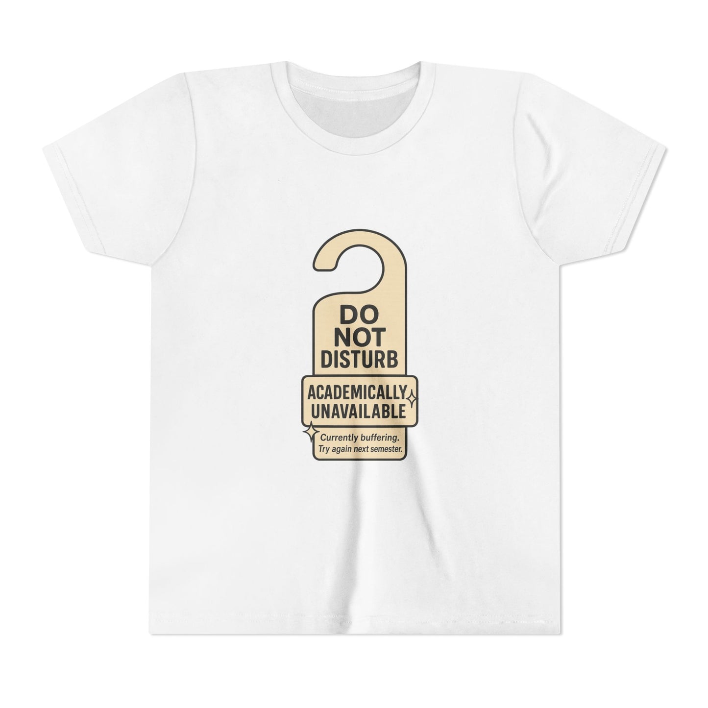 Academic Vibes Youth Tee, Do Not Disturb Shirt, School Wear, Fun Gift for Kids, Back to School Tee, Unavailable Sign T-Shirt