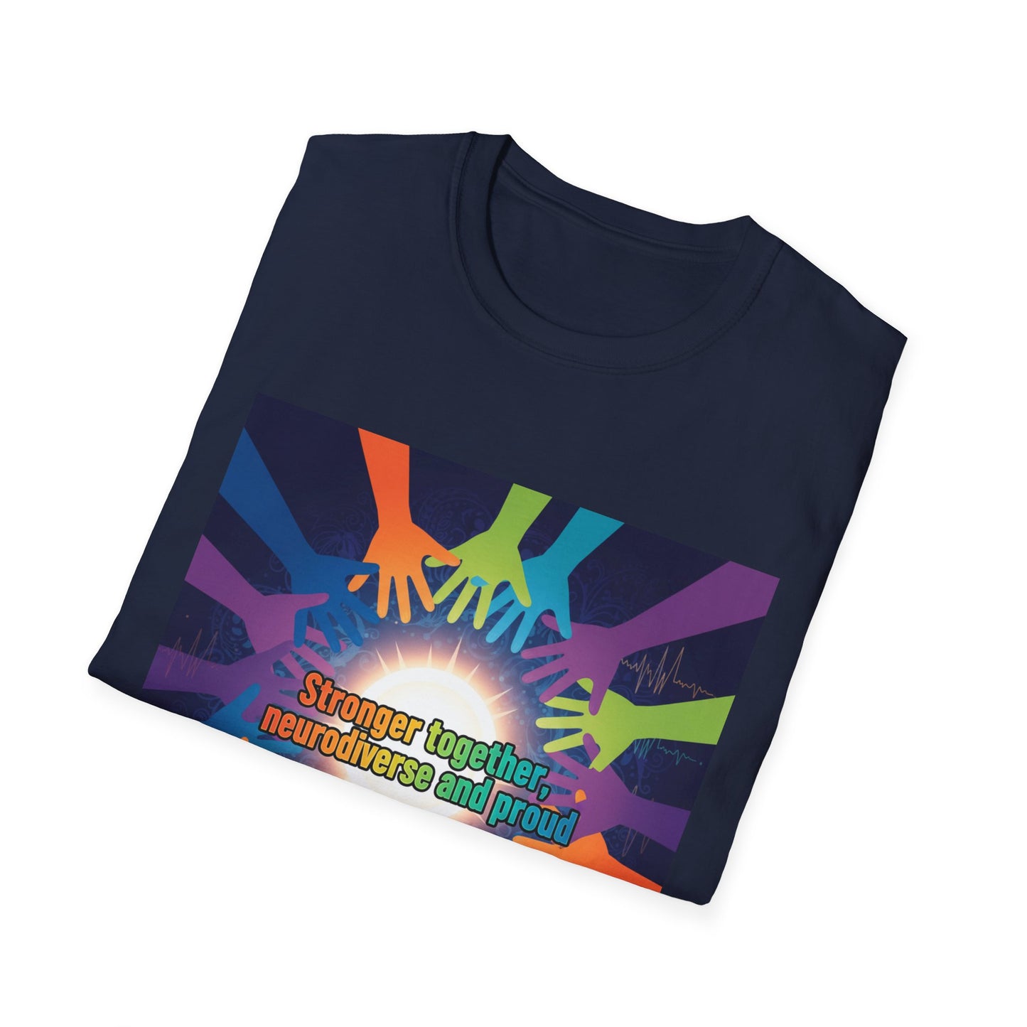 "Stronger Together, Neurodiverse and Proud" Unity T-Shirt – Colorful Hands Design on White Tee