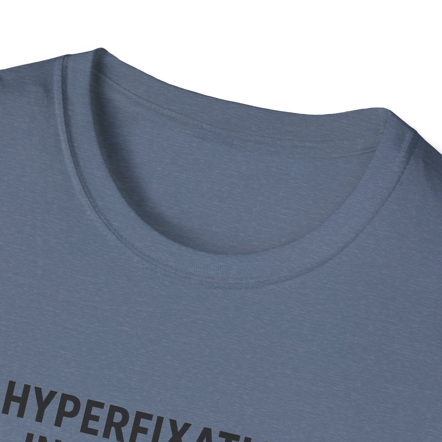 Hyperfixation in Progress – Hobby Tee