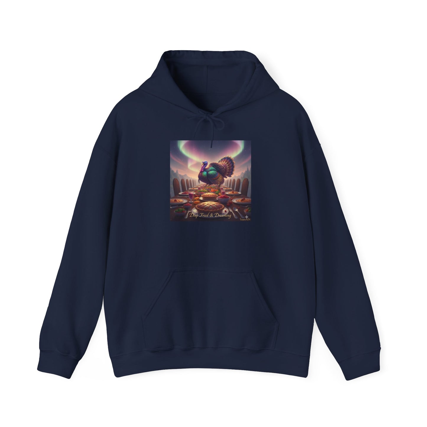 Funny Thanksgiving Hoodie – Deep Fried & Dreaming Alien Turkey