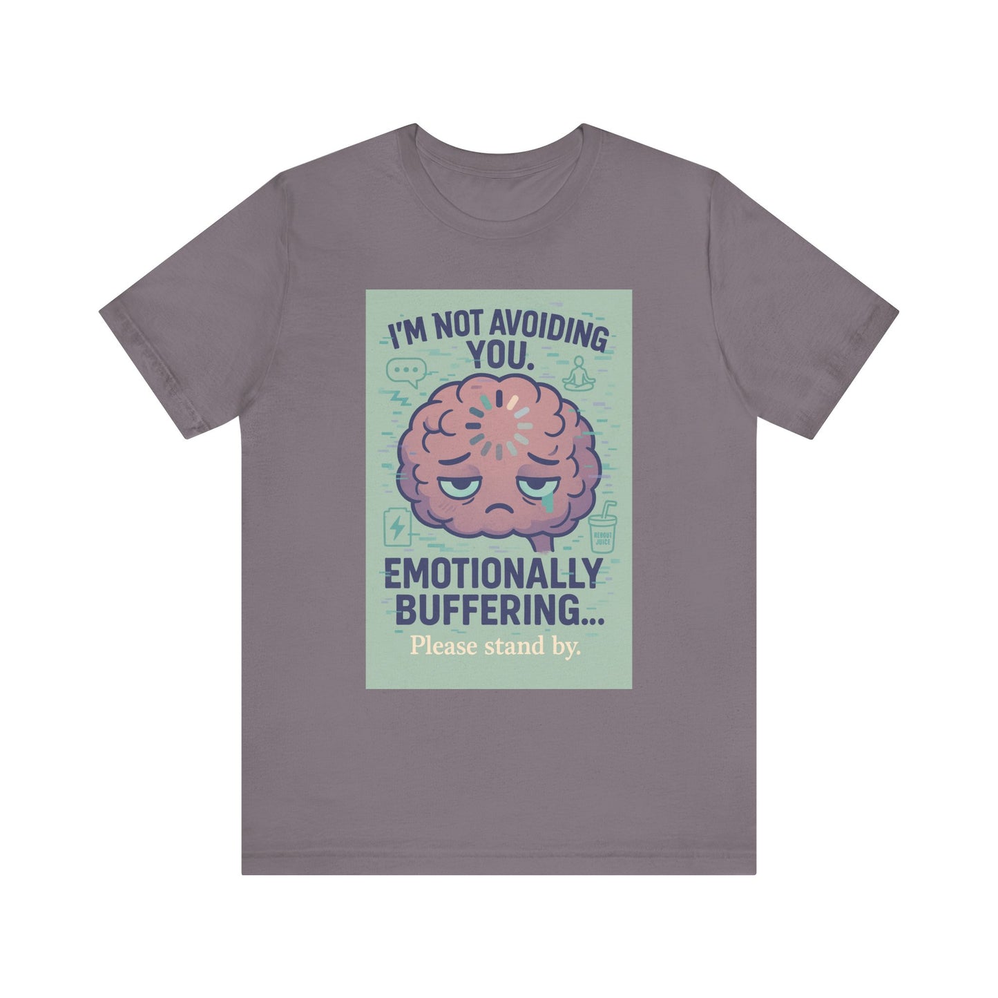 Emotional Buffering Tee, Unisex Jersey Short Sleeve T-Shirt, Funny Graphic Tee, Unique Gift for Friends, Casual Wear, Stress Relief Apparel