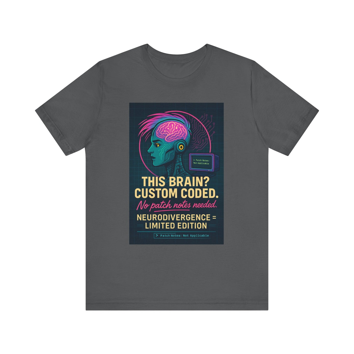 Limited Edition Neurodivergence Tee - This Brain? Custom Coded, Gift for Nerds, Geek Fashion, Unique Graphic Shirt, Mental Health Awareness