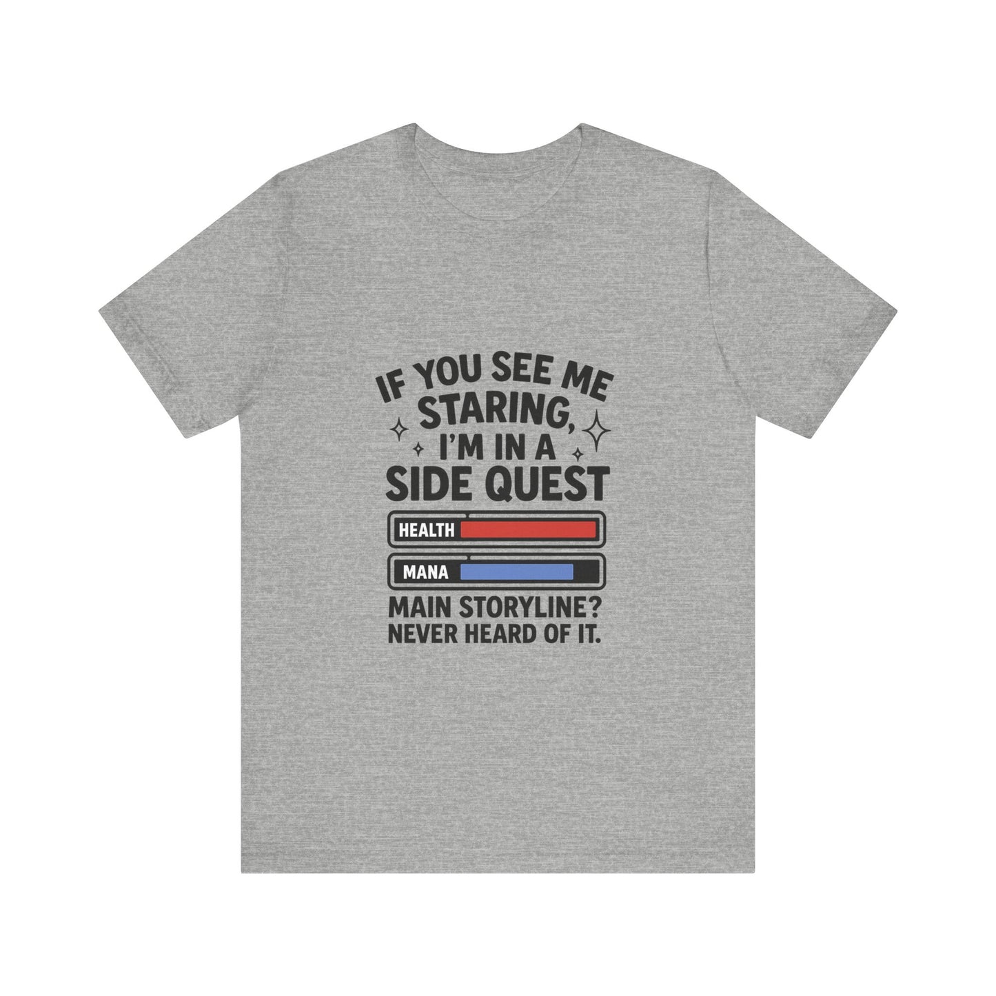 Side Quest Gamer Tee, Unisex Graphic T-Shirt, Funny Gaming Shirt, Quirky Gift for Gamers, Casual Everyday Wear