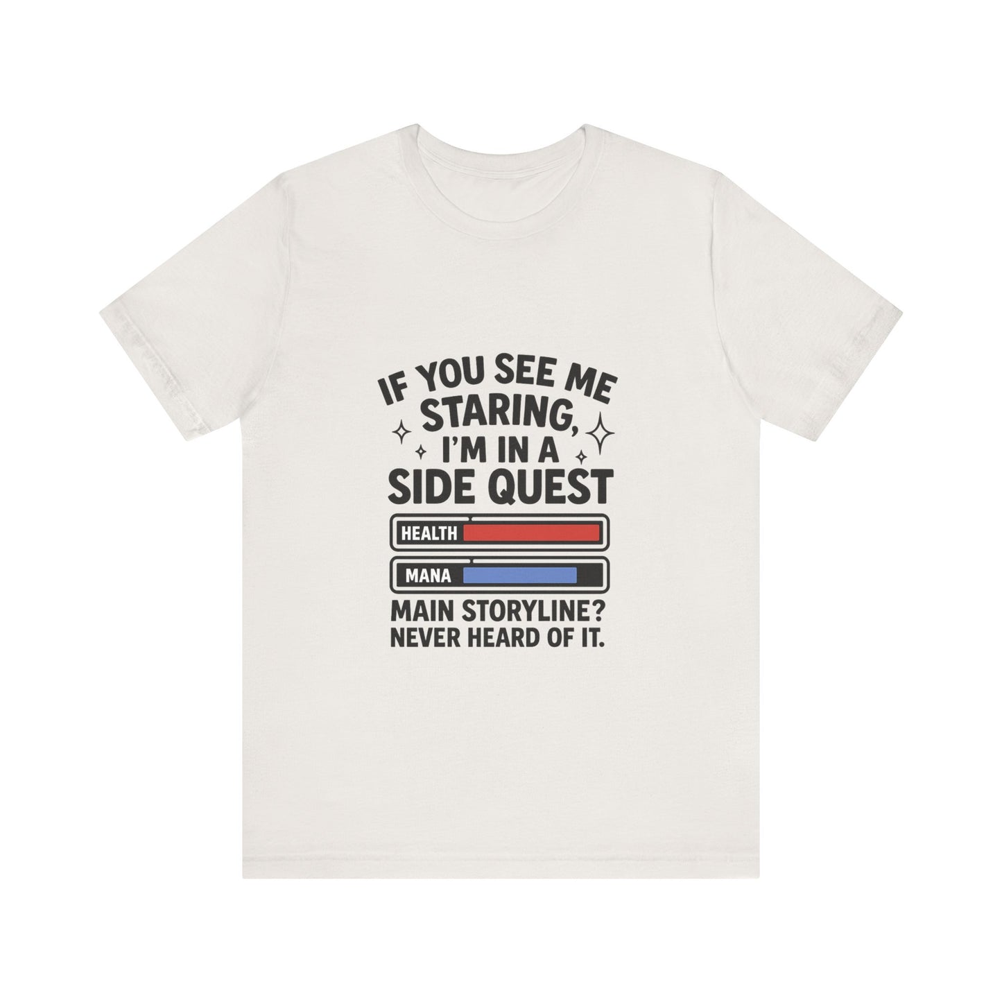 Side Quest Gamer Tee, Unisex Graphic T-Shirt, Funny Gaming Shirt, Quirky Gift for Gamers, Casual Everyday Wear