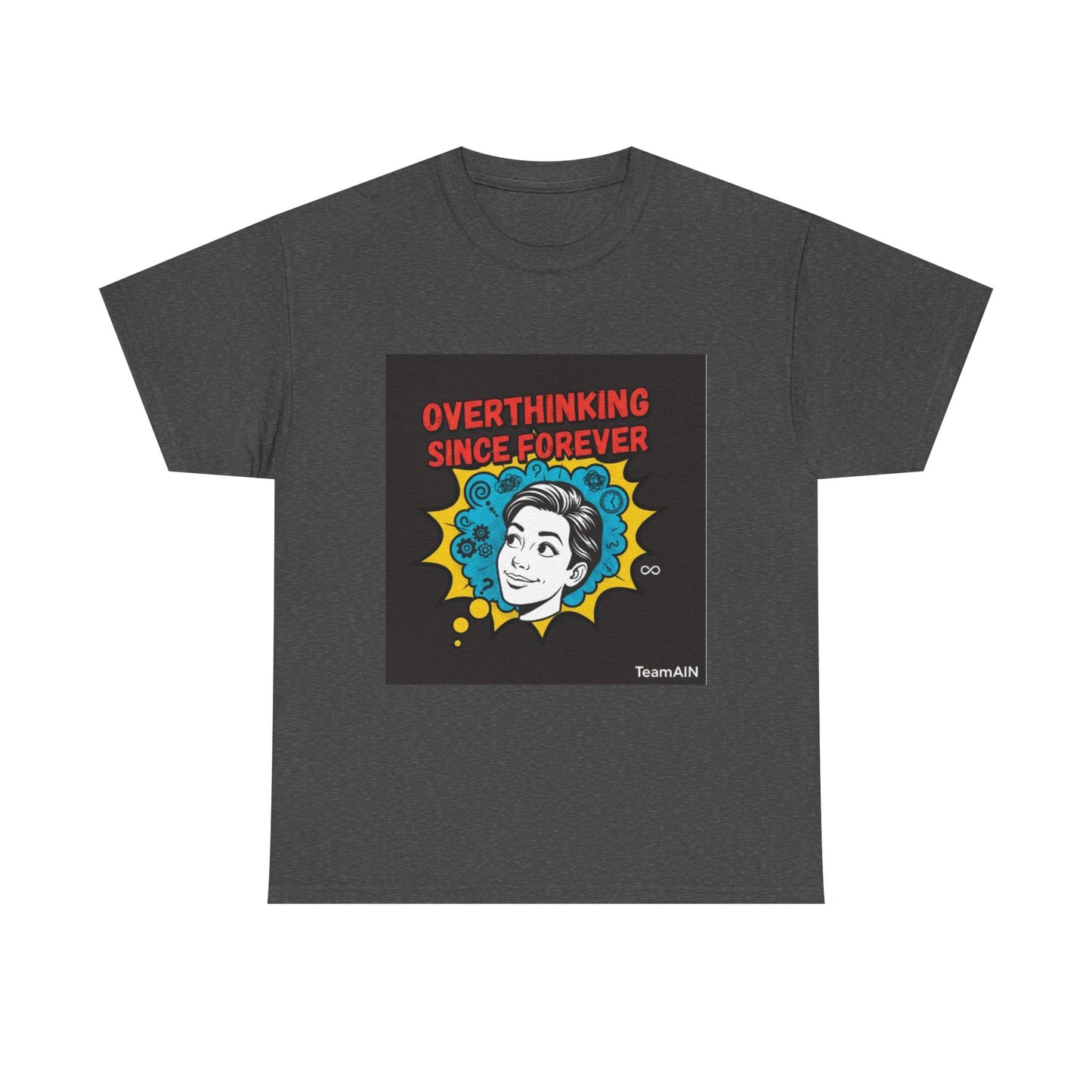 Overthinking Since Forever Shirt | Funny Neurodivergent Graphic Tee