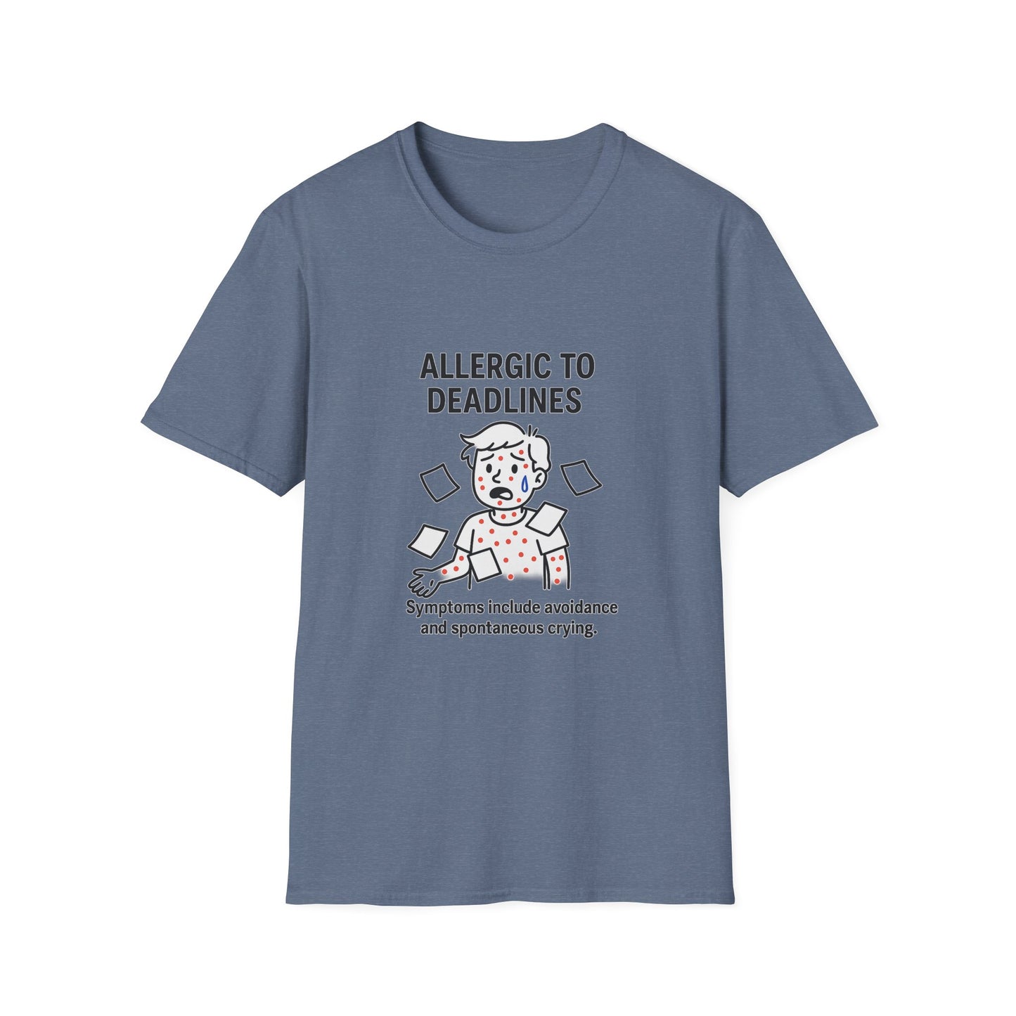 Funny Allergy to Deadlines T-Shirt, Gift for Students, Graphic Tee, Humor Shirt, Perfect for Birthdays, Relaxed Fit, Casual Wear