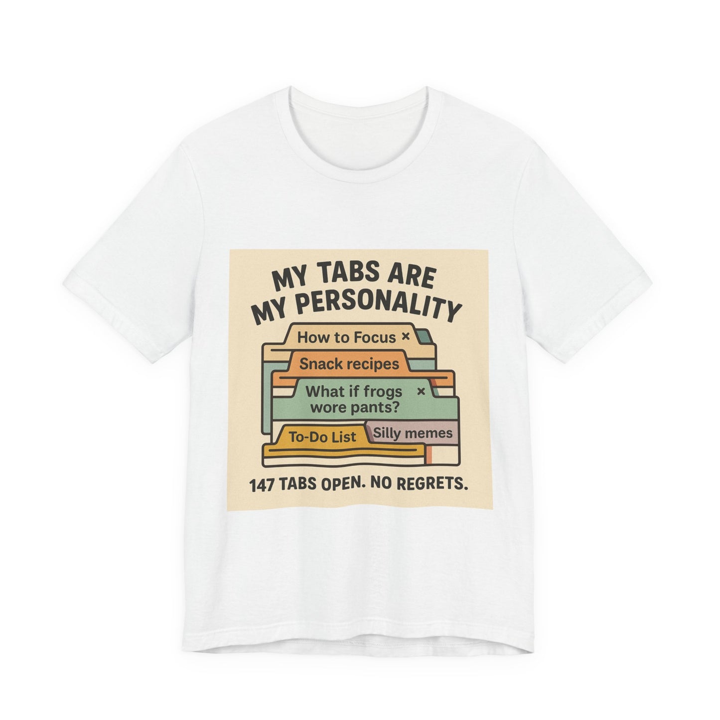 Humorous Personality Tee, Funny T-Shirt for Geeks, Gift for Friends, Unisex Graphic Shirt, Casual Everyday Wear, Quirky Gift Idea