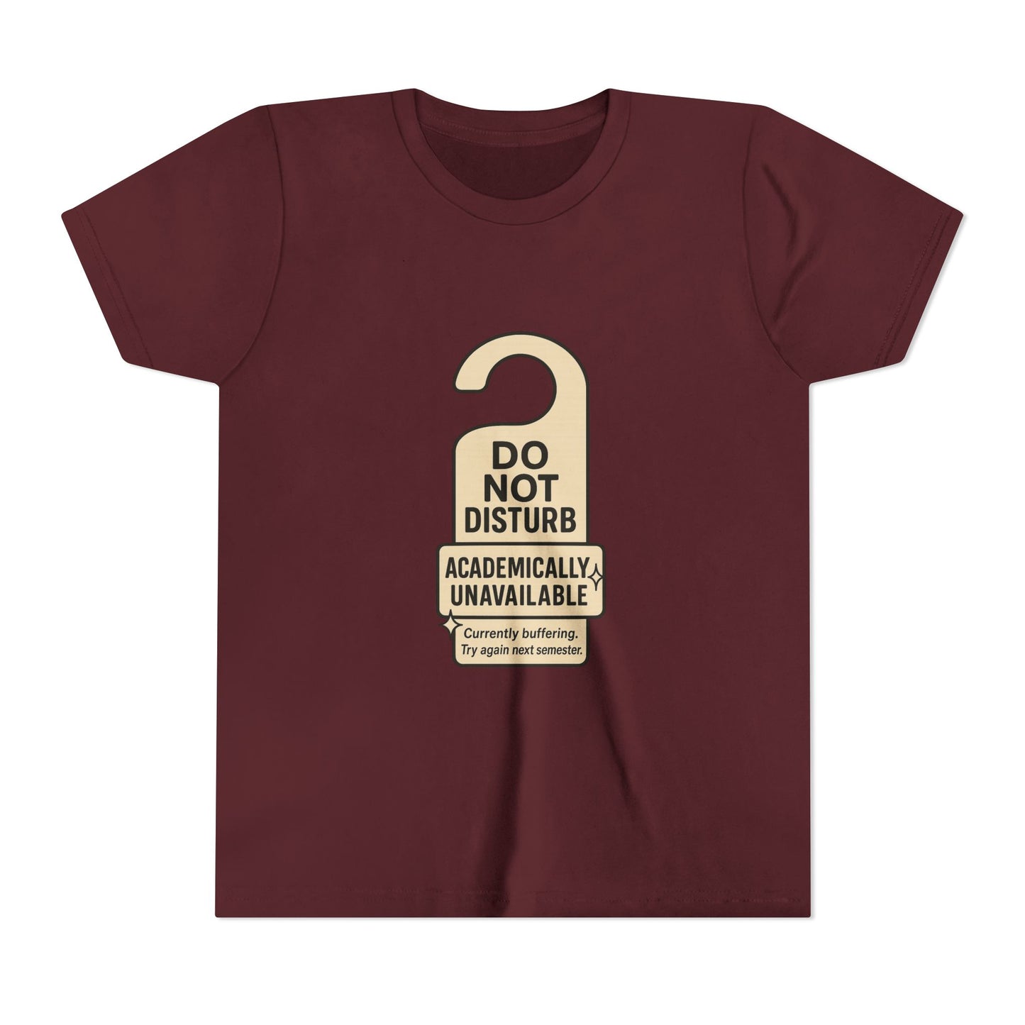 Academic Vibes Youth Tee, Do Not Disturb Shirt, School Wear, Fun Gift for Kids, Back to School Tee, Unavailable Sign T-Shirt