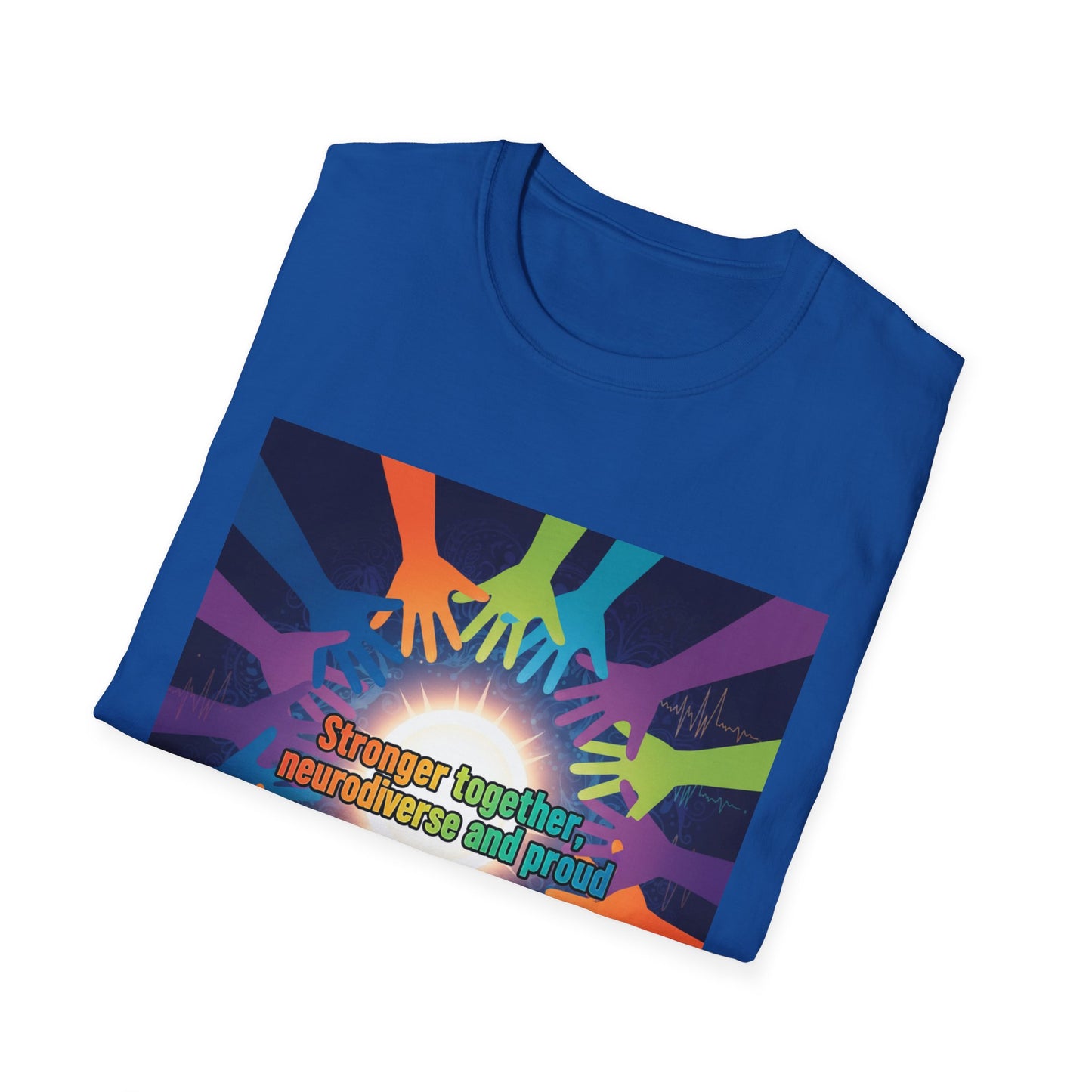 "Stronger Together, Neurodiverse and Proud" Unity T-Shirt – Colorful Hands Design on White Tee