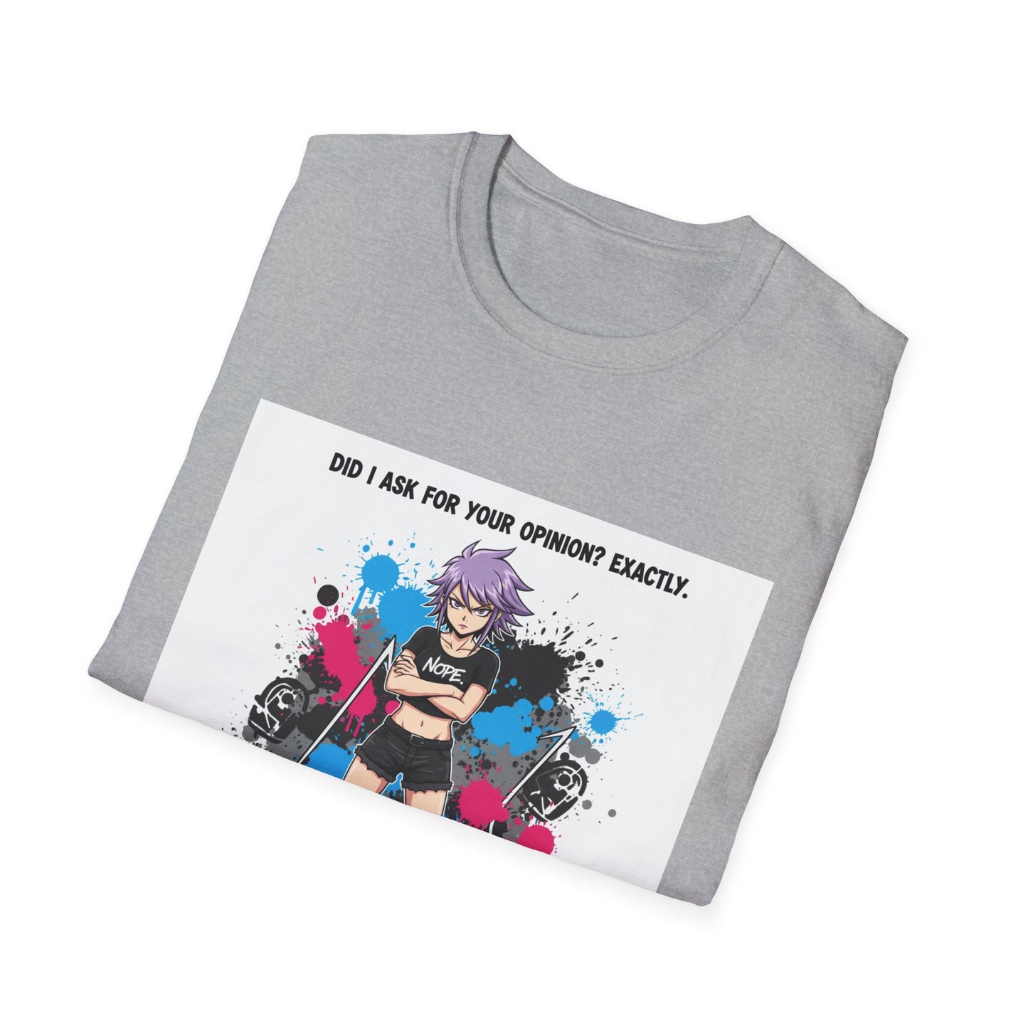 Bold Anime Girl Attitude T-Shirt – “Did I Ask for Your Opinion? Exactly.” | Punk Goth Graphic Tee