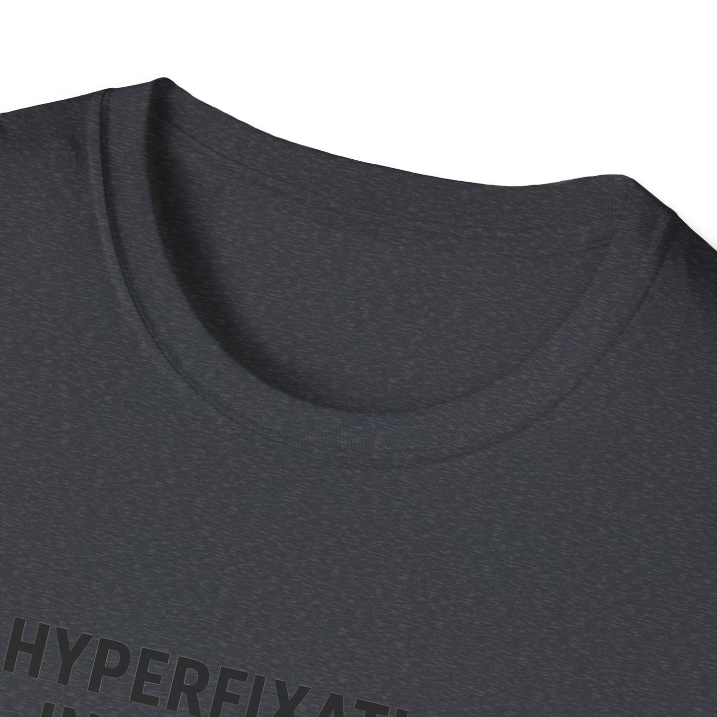 Hyperfixation in Progress – Hobby Tee