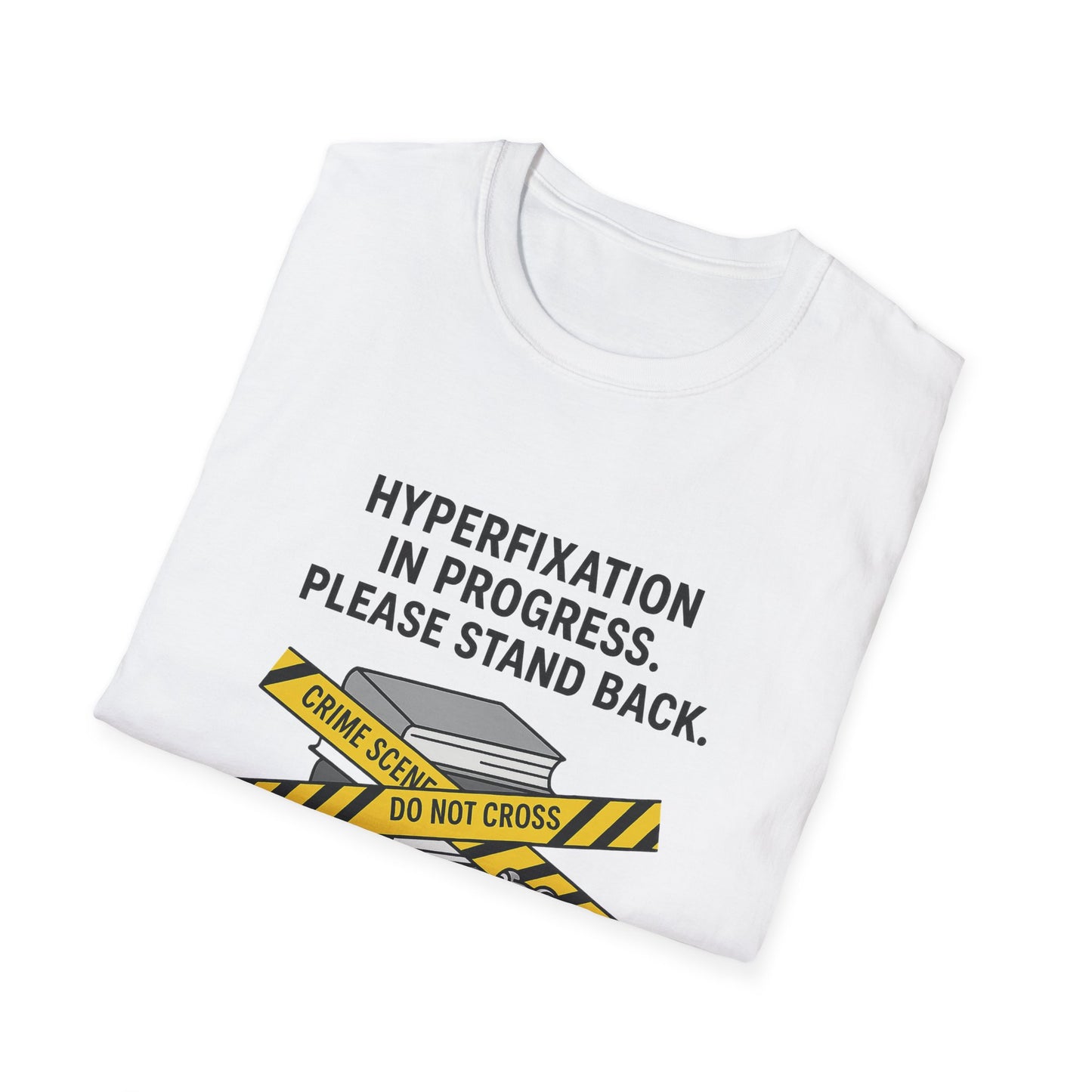 Hyperfixation in Progress – Hobby Tee