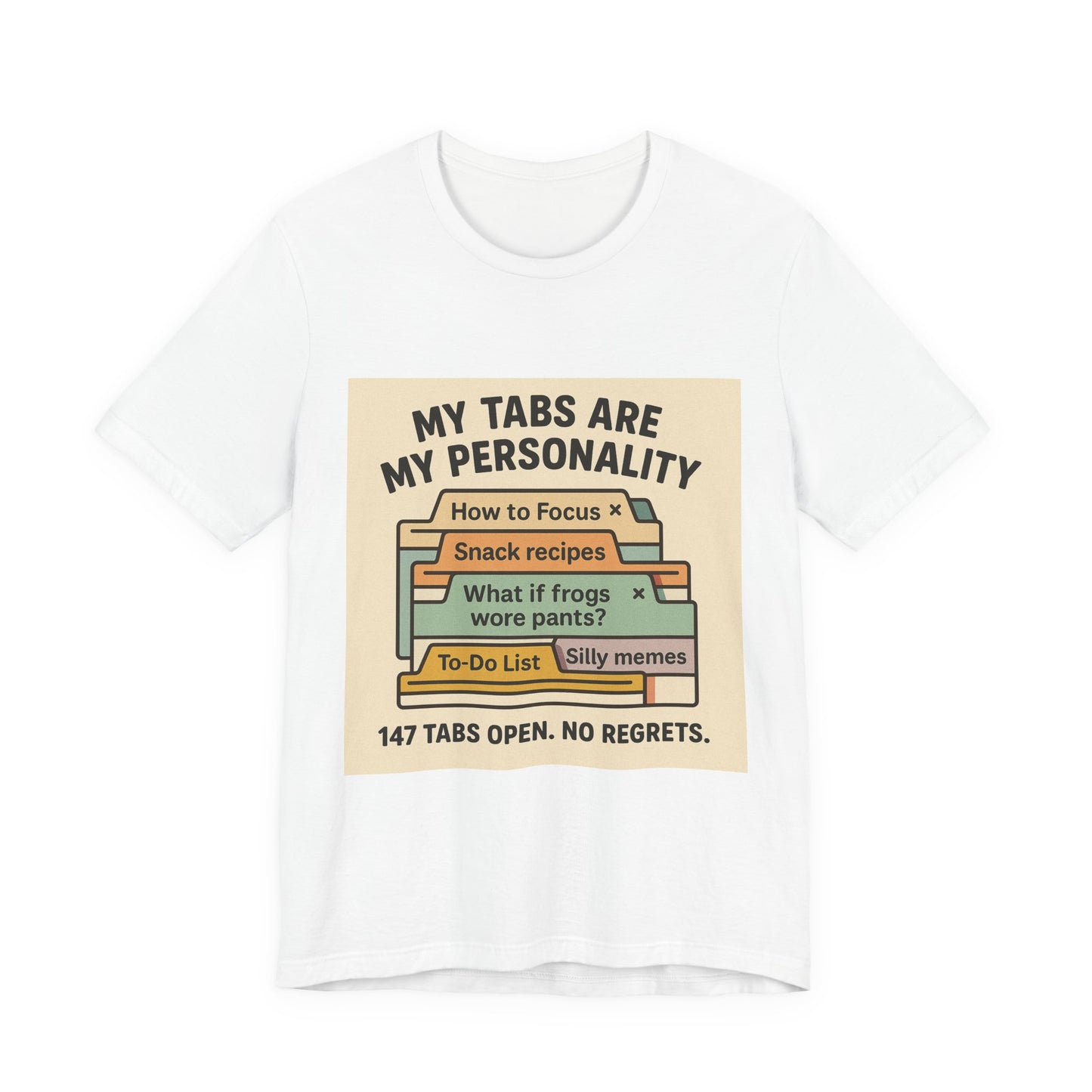 Humorous Personality Tee, Funny T-Shirt for Geeks, Gift for Friends, Unisex Graphic Shirt, Casual Everyday Wear, Quirky Gift Idea