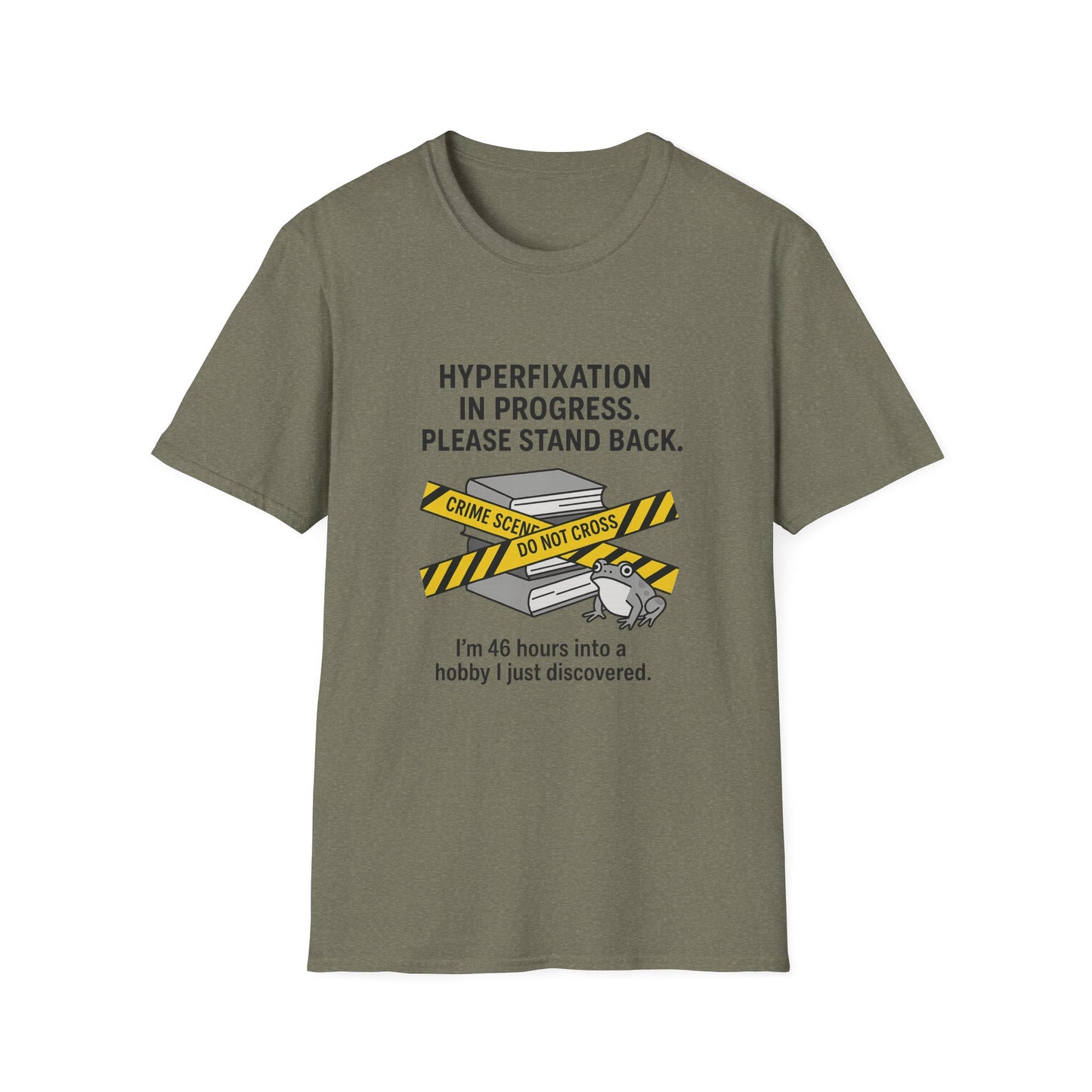 Hyperfixation in Progress – Hobby Tee
