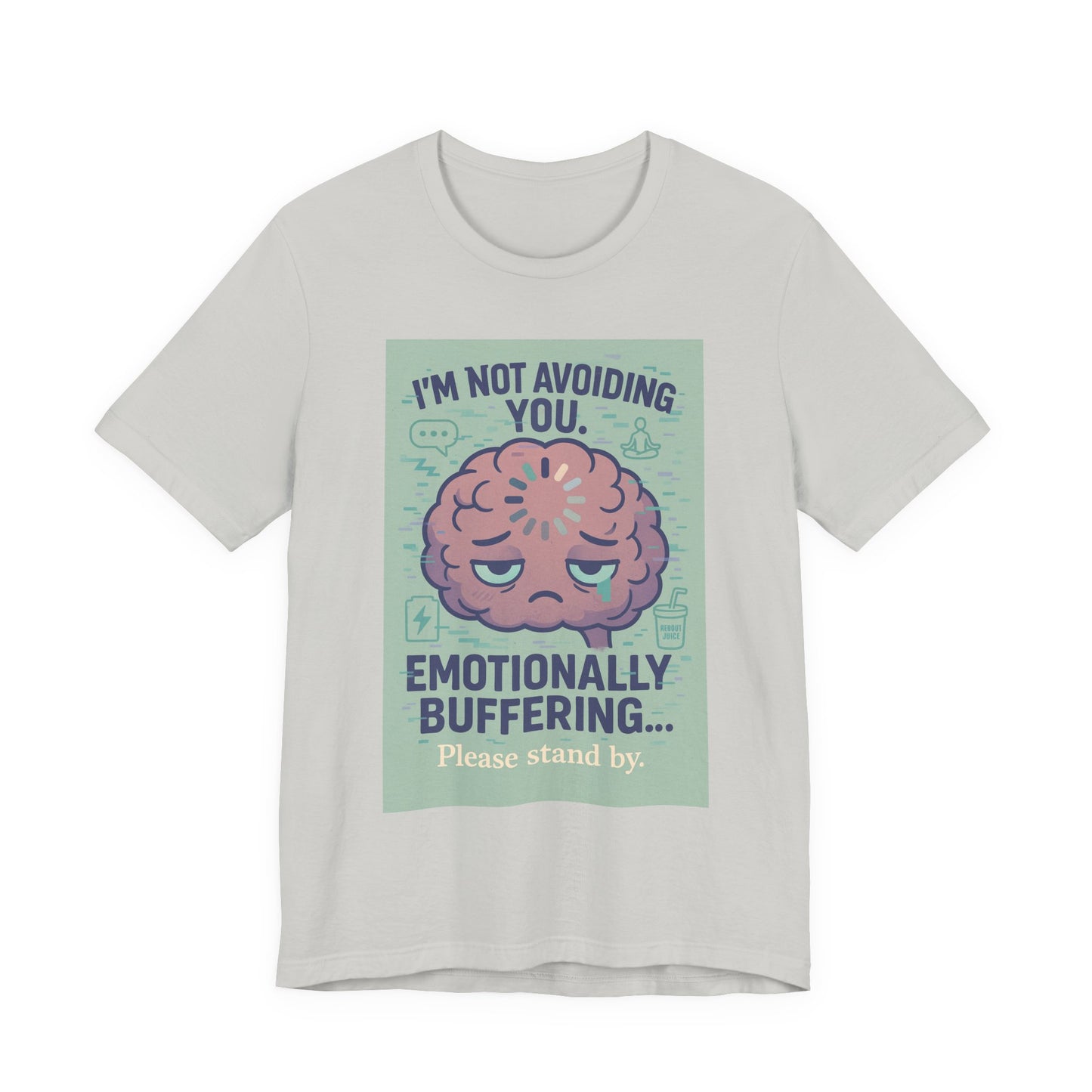 Emotional Buffering Tee, Unisex Jersey Short Sleeve T-Shirt, Funny Graphic Tee, Unique Gift for Friends, Casual Wear, Stress Relief Apparel