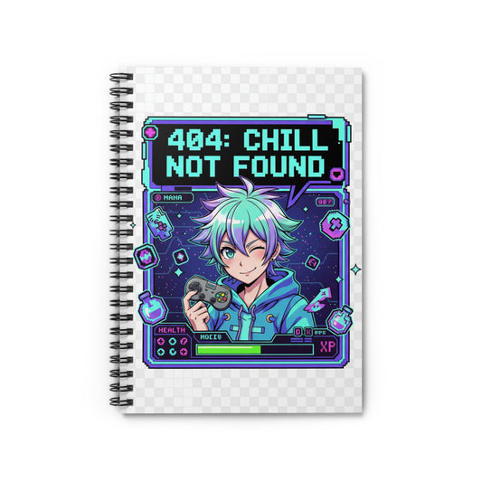 Gaming Spiral Notebook - 404 Chill Not Found, Cute Stationery for Gamers, Journal for Writing, School Supplies, Gifts for Nerds