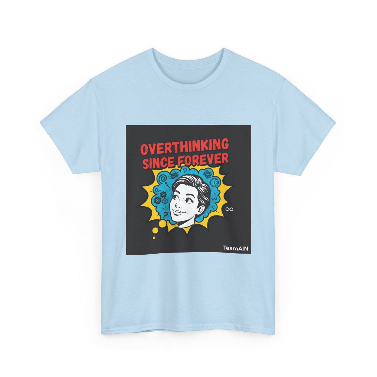 Overthinking Since Forever Shirt | Funny Neurodivergent Graphic Tee