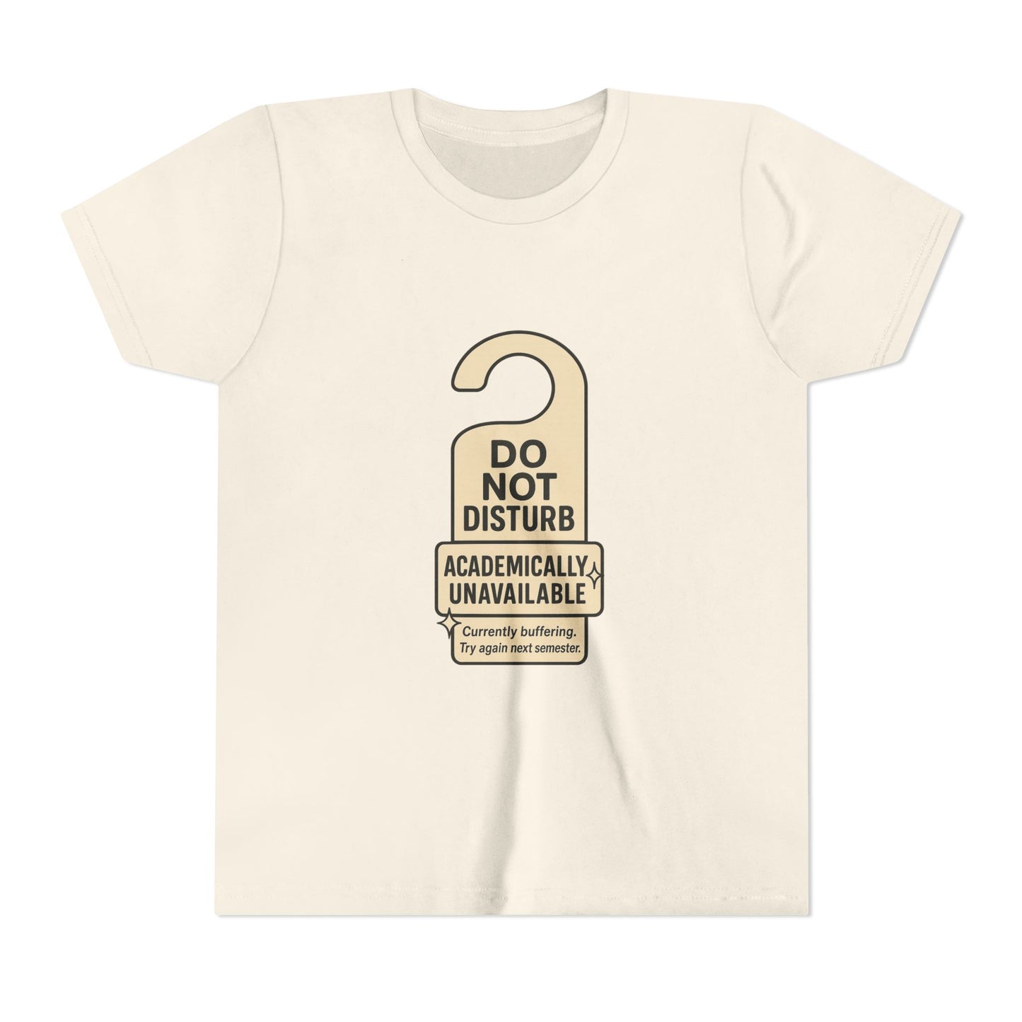 Academic Vibes Youth Tee, Do Not Disturb Shirt, School Wear, Fun Gift for Kids, Back to School Tee, Unavailable Sign T-Shirt