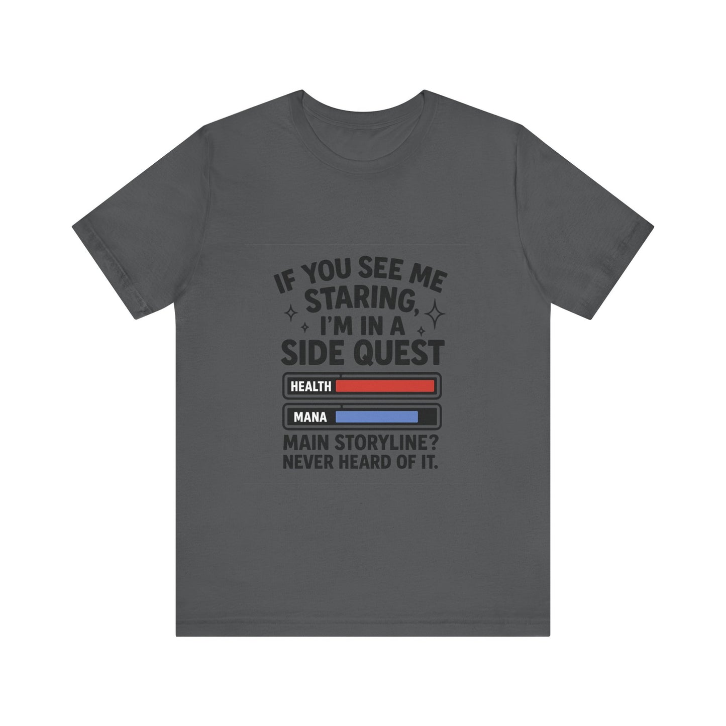 Side Quest Gamer Tee, Unisex Graphic T-Shirt, Funny Gaming Shirt, Quirky Gift for Gamers, Casual Everyday Wear