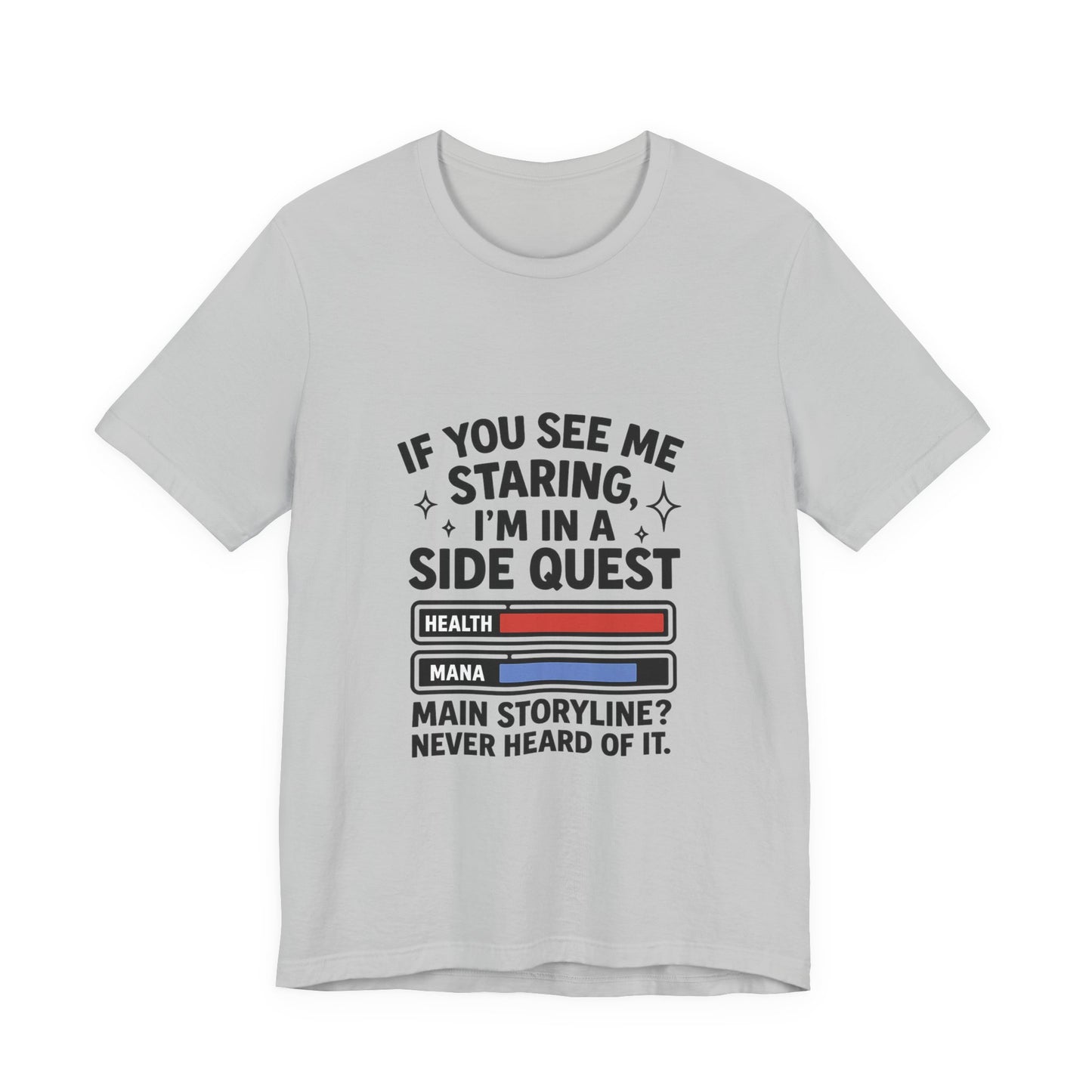 Side Quest Gamer Tee, Unisex Graphic T-Shirt, Funny Gaming Shirt, Quirky Gift for Gamers, Casual Everyday Wear