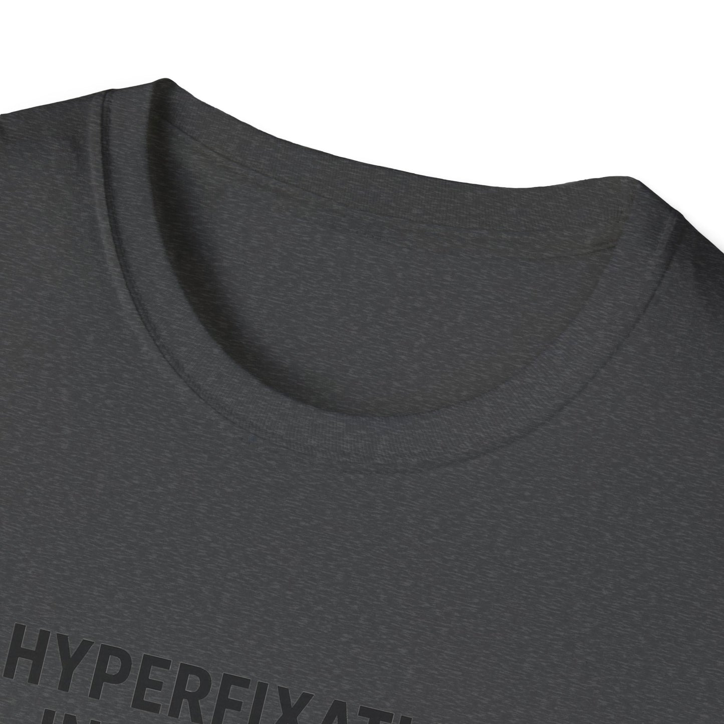 Hyperfixation in Progress – Hobby Tee