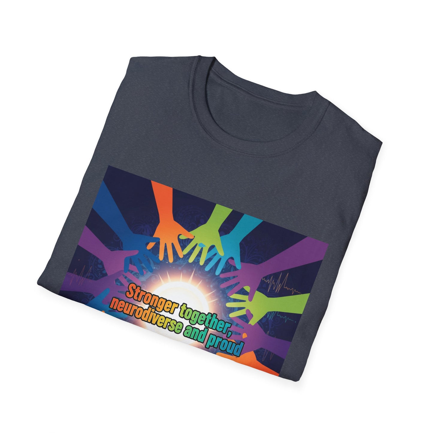 "Stronger Together, Neurodiverse and Proud" Unity T-Shirt – Colorful Hands Design on White Tee