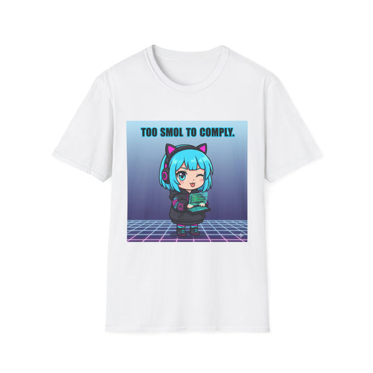 Chibi Hacker T-Shirt – “Too Smol to Comply” | Cute Cyberpunk Gamer Graphic Tee