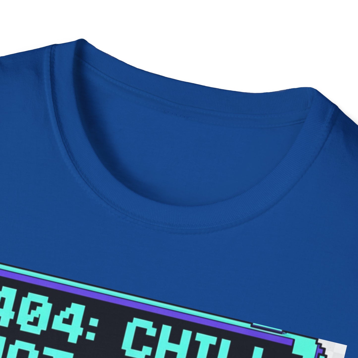 404 Chill Not Found T-Shirt, Gaming Tee for Fans, Casual Wear, Unique Gift for Gamers, Streetwear Style, Cool Graphic Shirt