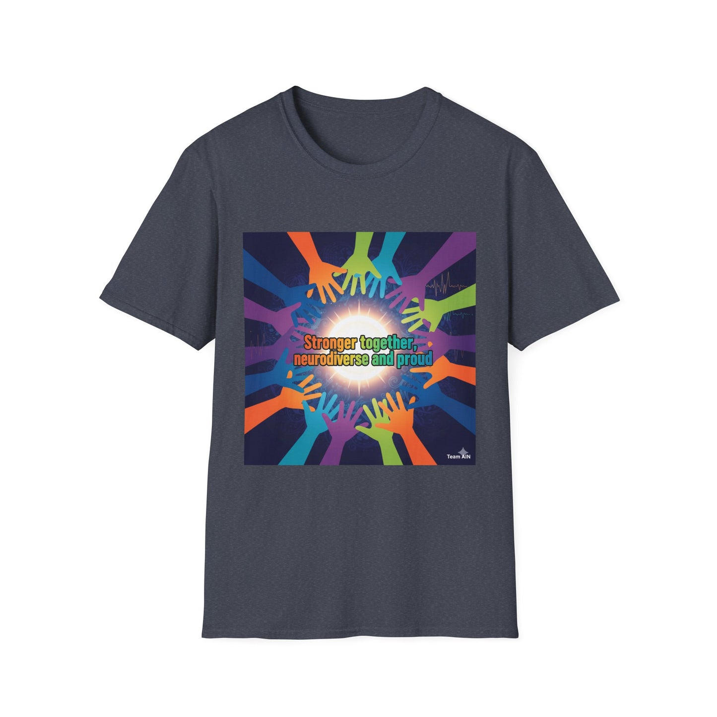 "Stronger Together, Neurodiverse and Proud" Unity T-Shirt – Colorful Hands Design on White Tee