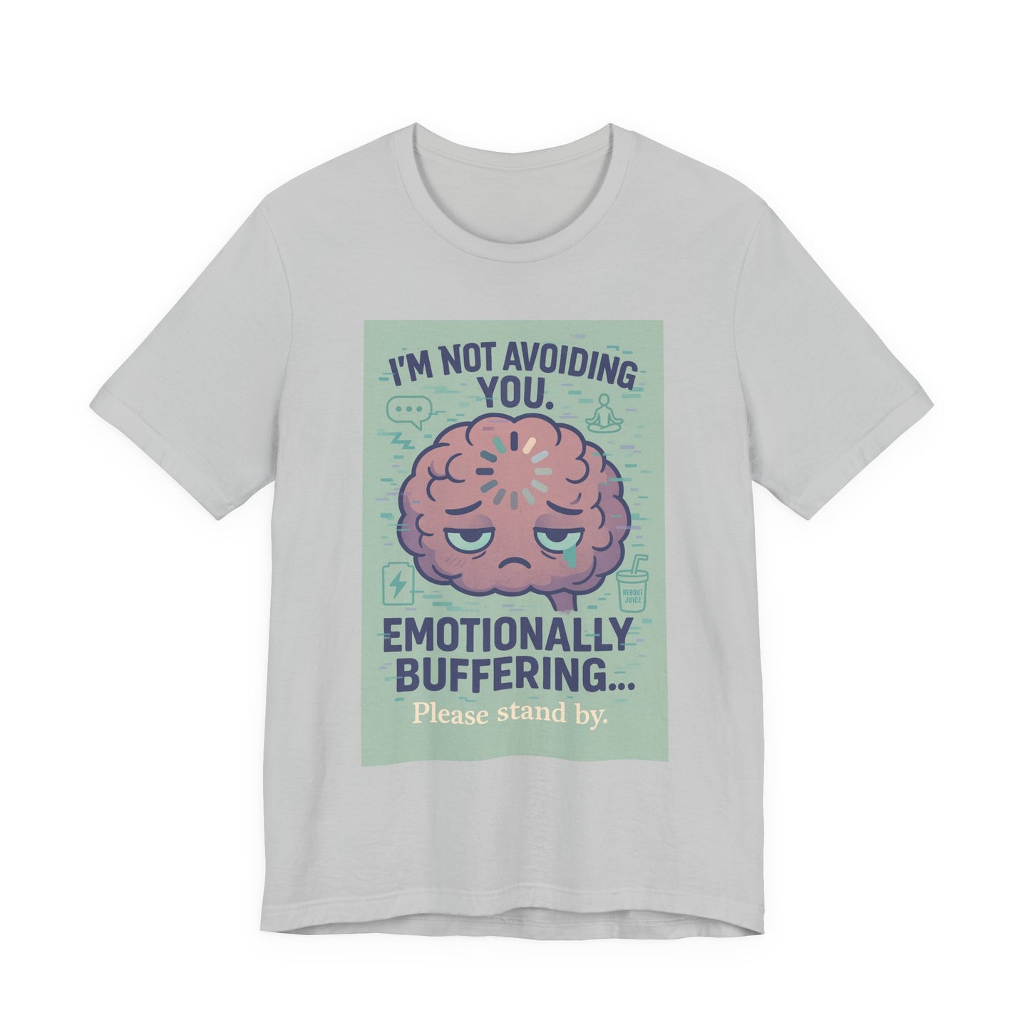 Emotional Buffering Tee, Unisex Jersey Short Sleeve T-Shirt, Funny Graphic Tee, Unique Gift for Friends, Casual Wear, Stress Relief Apparel
