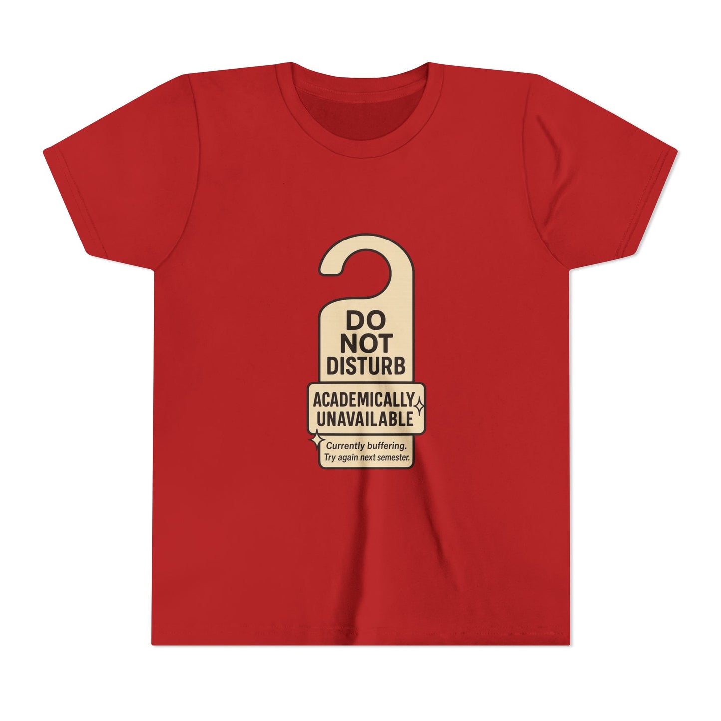 Academic Vibes Youth Tee, Do Not Disturb Shirt, School Wear, Fun Gift for Kids, Back to School Tee, Unavailable Sign T-Shirt
