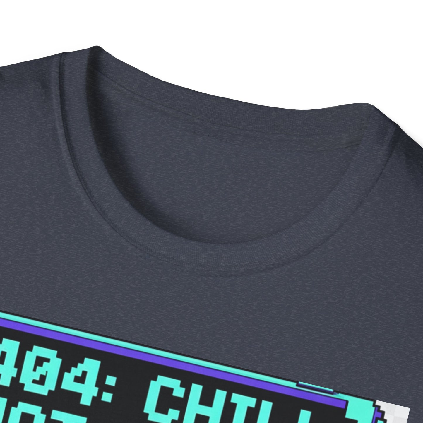 404 Chill Not Found T-Shirt, Gaming Tee for Fans, Casual Wear, Unique Gift for Gamers, Streetwear Style, Cool Graphic Shirt