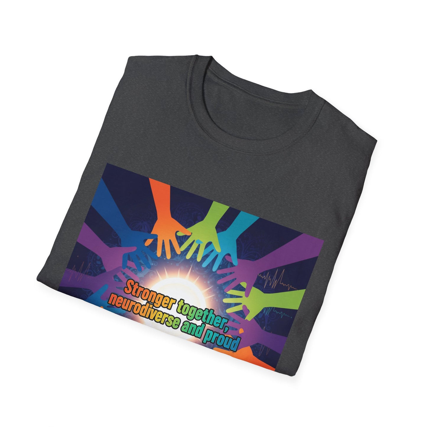 "Stronger Together, Neurodiverse and Proud" Unity T-Shirt – Colorful Hands Design on White Tee