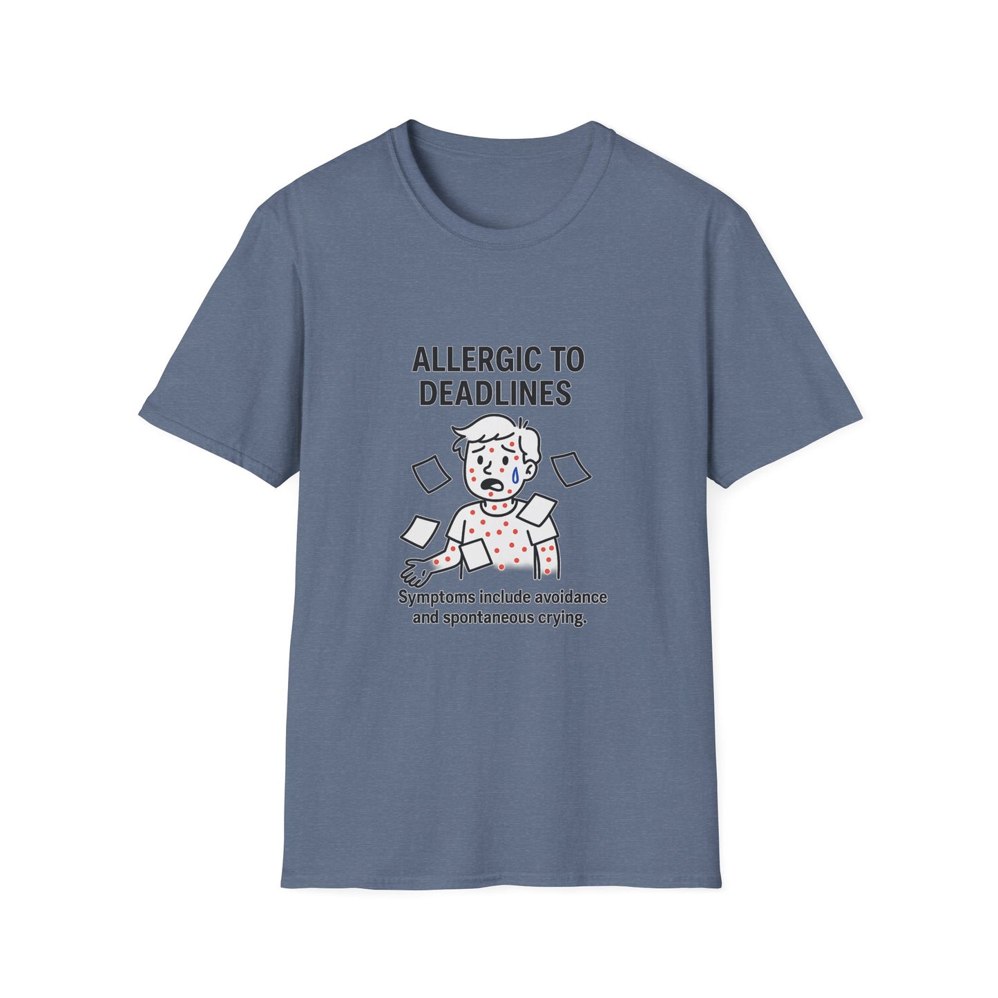 Funny Deadline Allergy T-Shirt, Office Humor Tee, Gift for Students, Creative Workwear, Casual Outfit