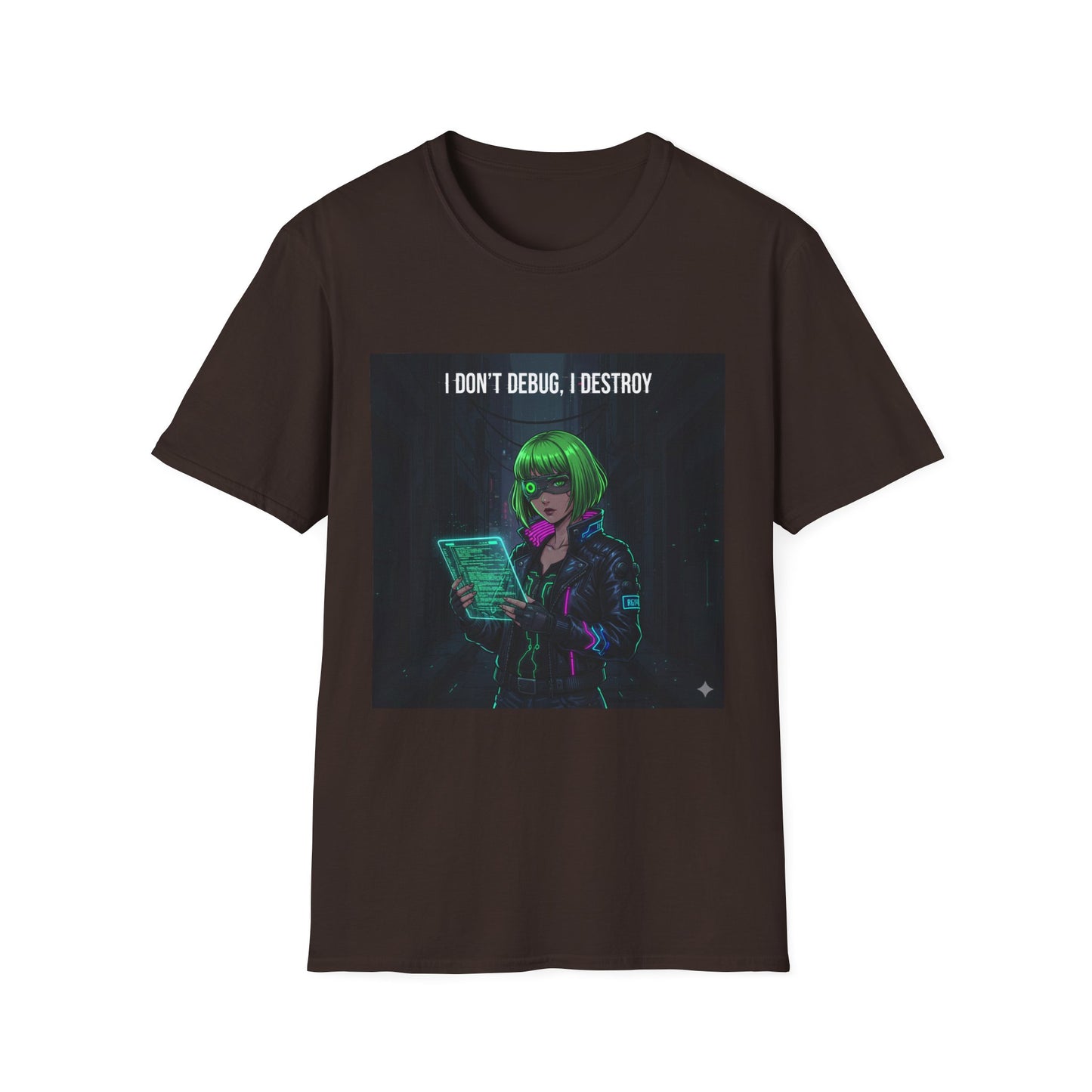 Cyberpunk Hacker T-Shirt – “I Don’t Debug, I Destroy” | Futuristic Coding Streetwear