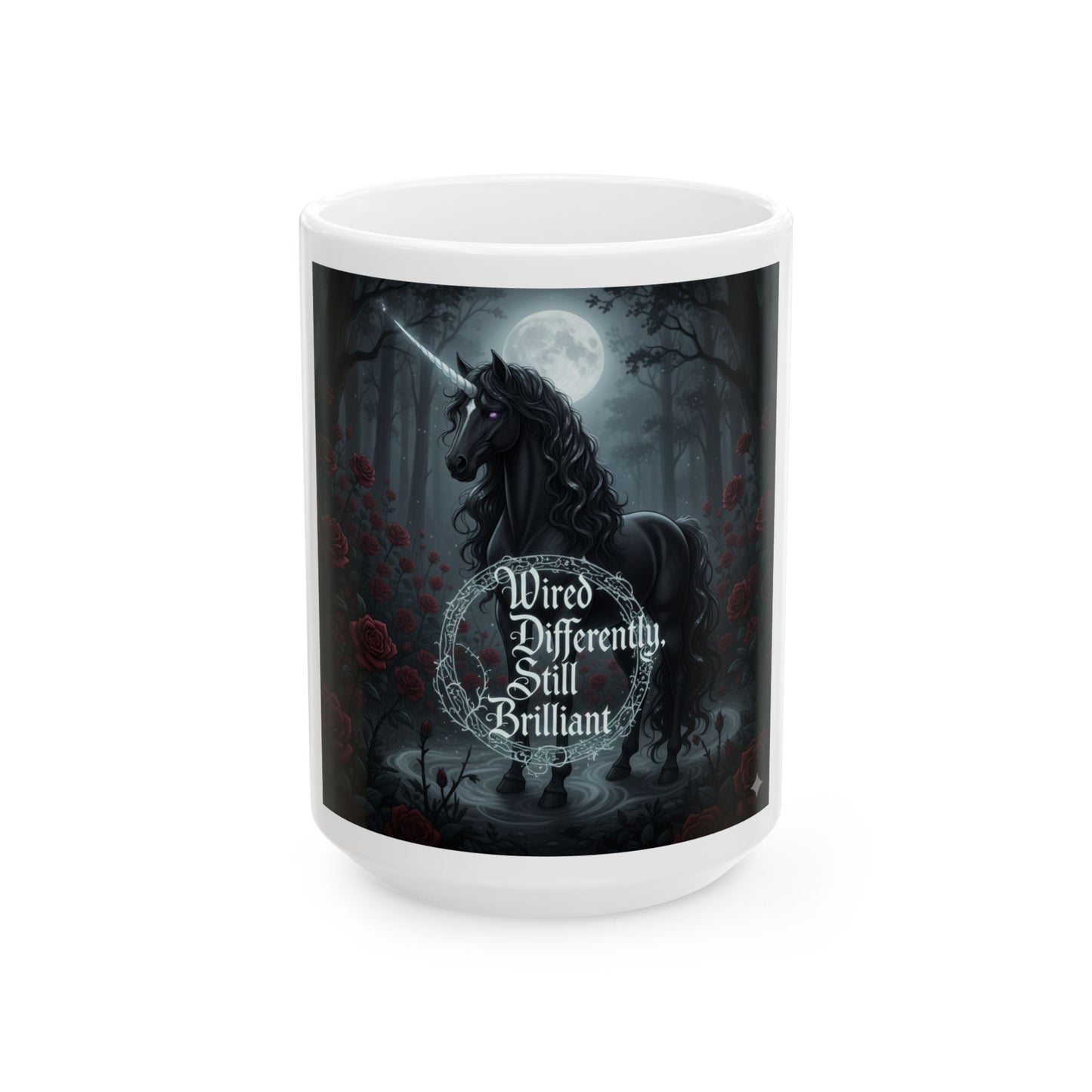 Mystical Unicorn Ceramic Mug - Wired Differently, Still Brilliant, Fantasy Coffee Cup, Tea Mug, Unique Gift, Home Decor, Magical Drinkware