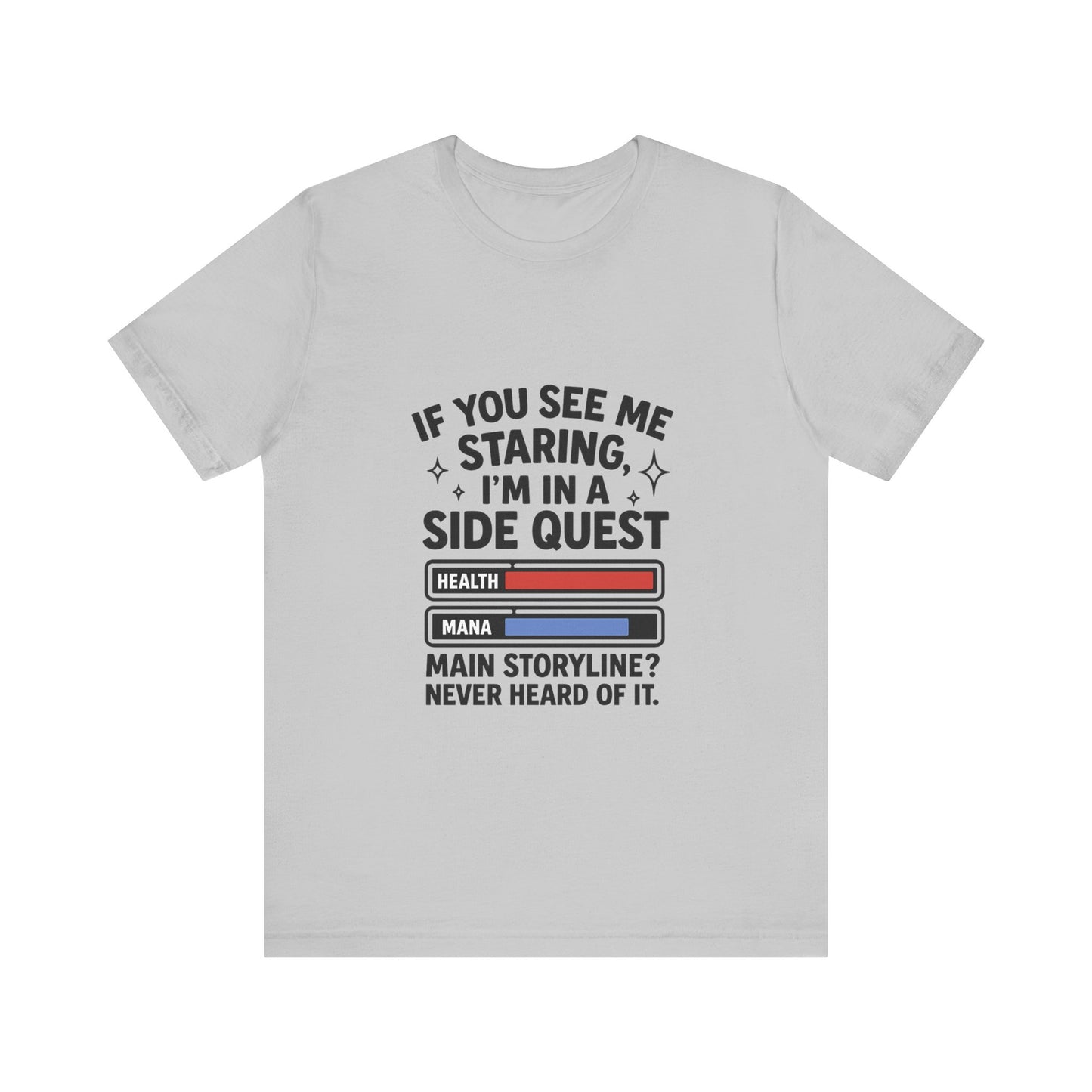 Side Quest Gamer Tee, Unisex Graphic T-Shirt, Funny Gaming Shirt, Quirky Gift for Gamers, Casual Everyday Wear